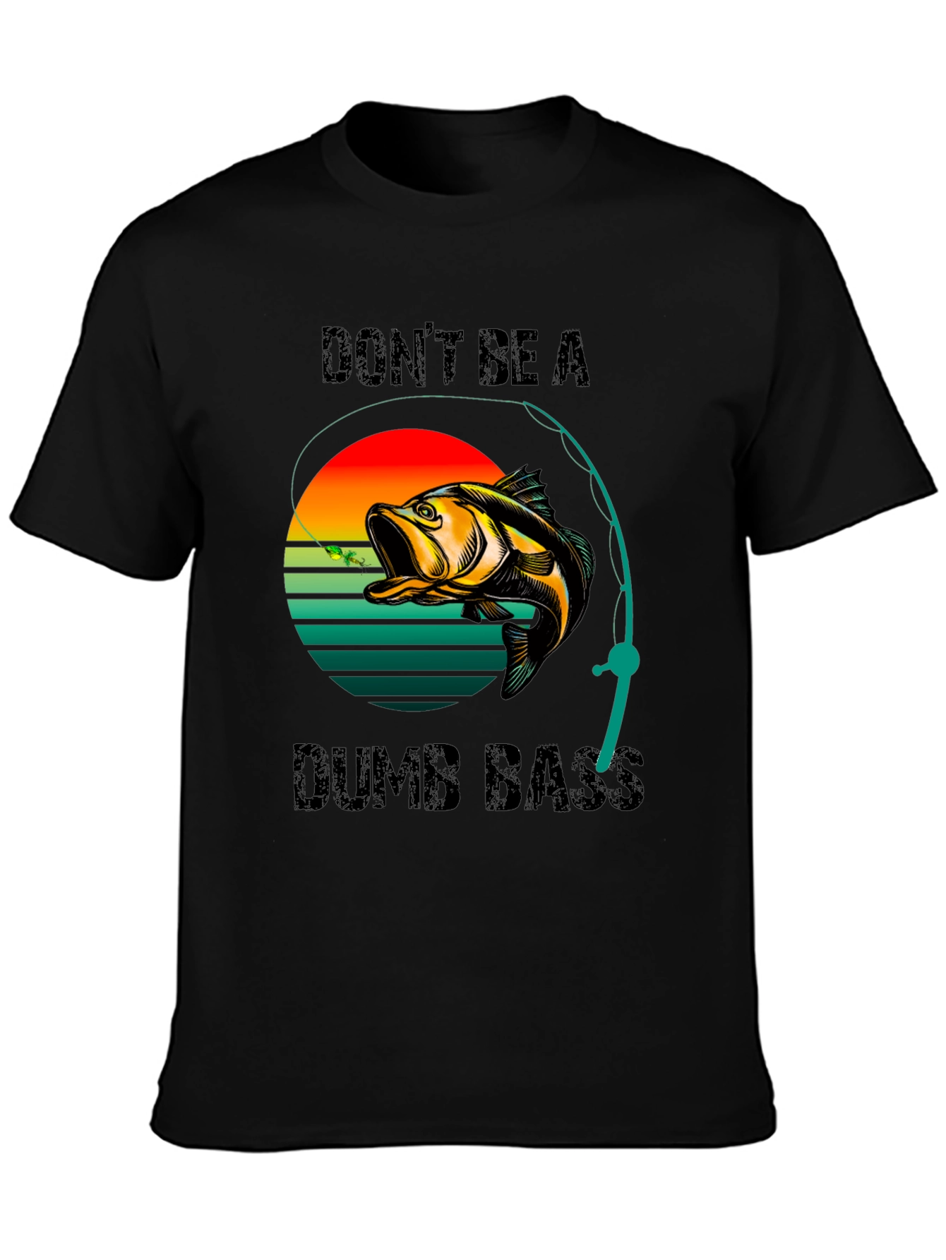 Dont Be A Dumb Bass T-Shirt Fishing Graphic Tee