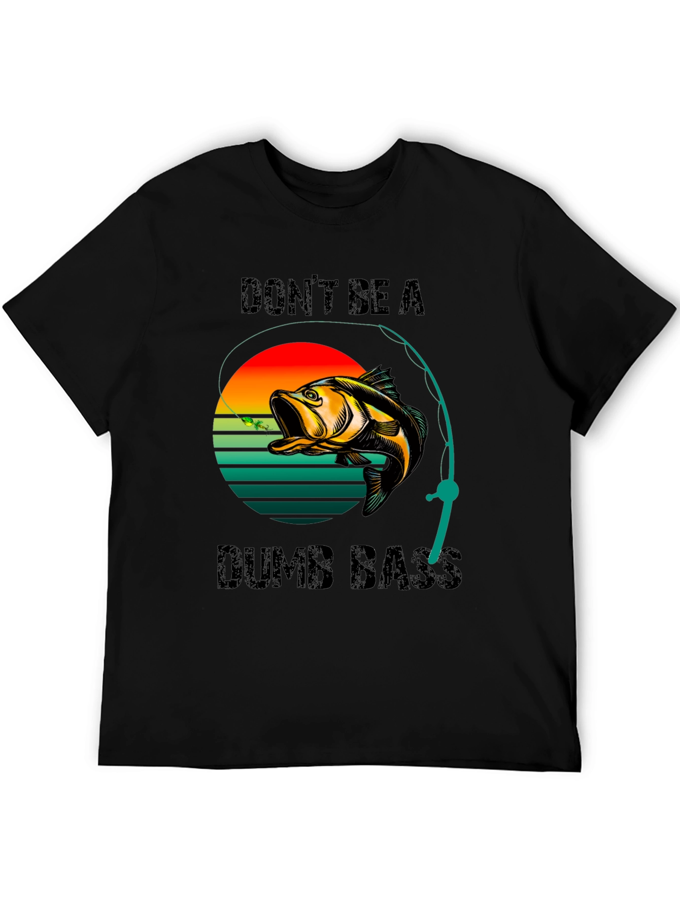 Dont Be A Dumb Bass T-Shirt Fishing Graphic Tee