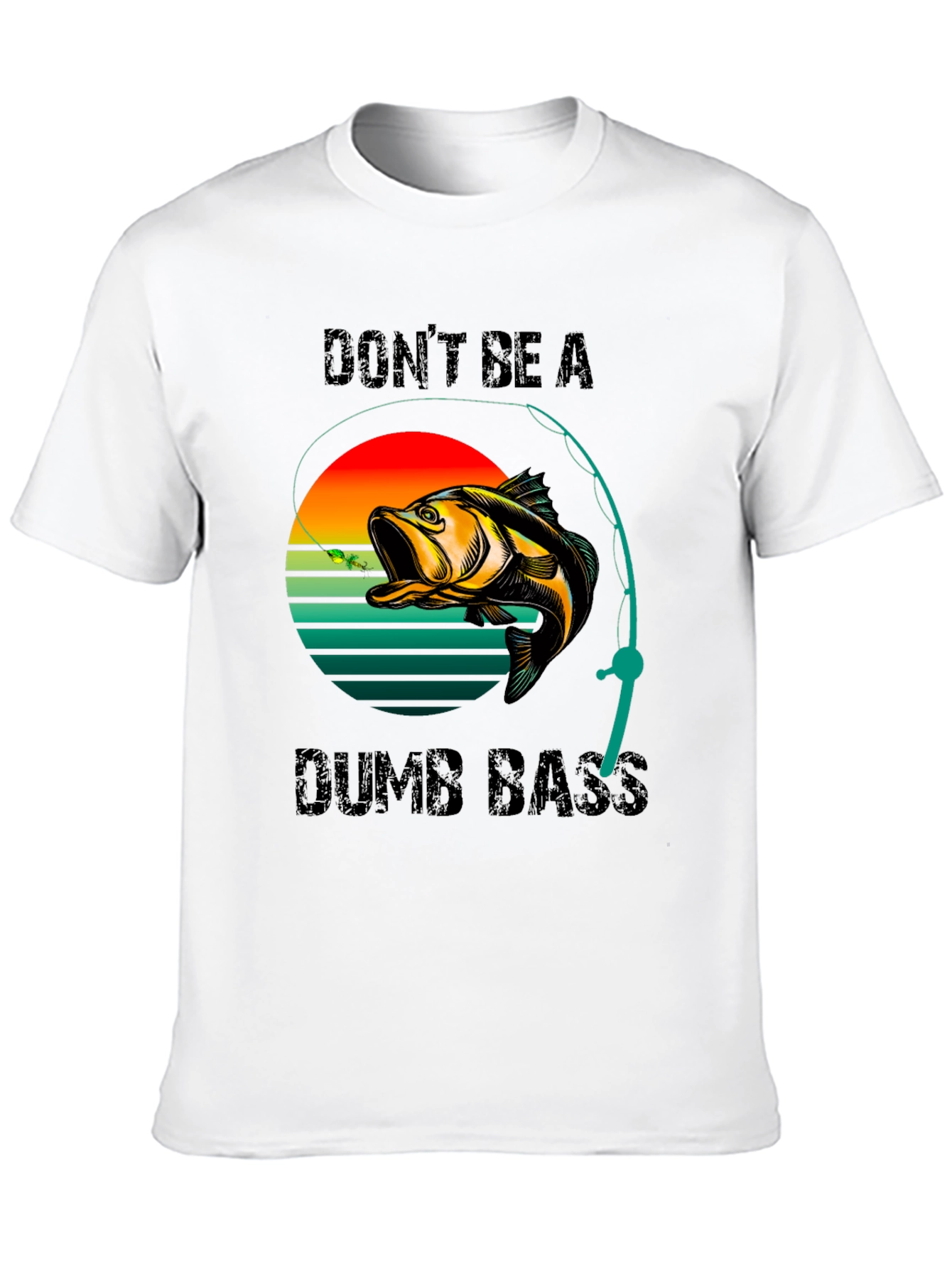 Dont Be A Dumb Bass T-Shirt Fishing Graphic Tee