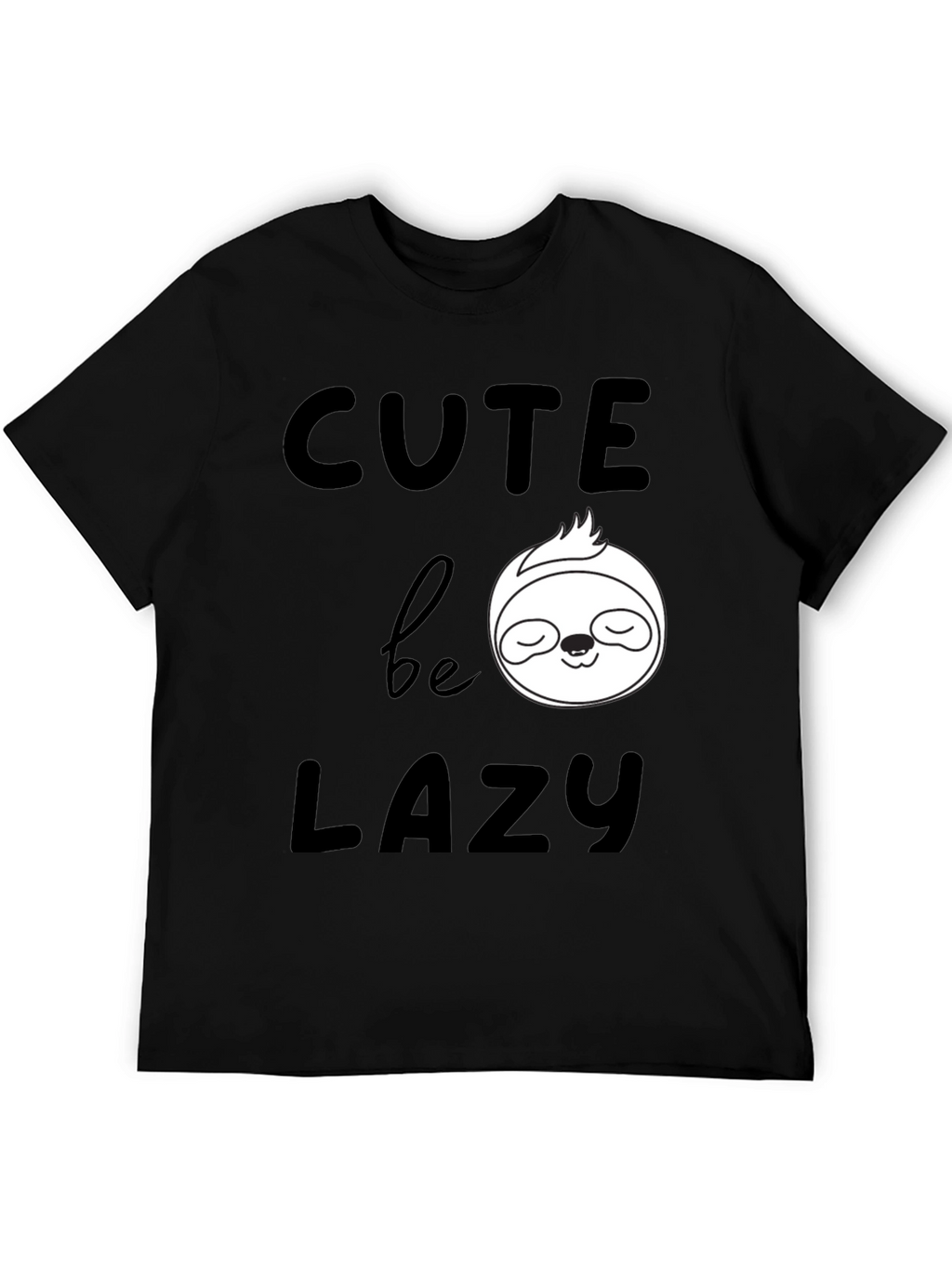 Cute Be Lazy Sloth Graphic T-Shirt