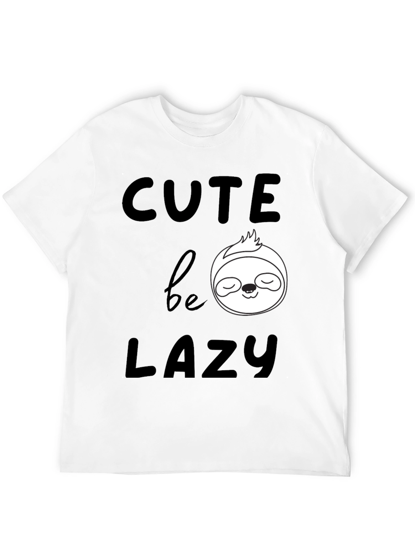 Cute Be Lazy Sloth Graphic T-Shirt