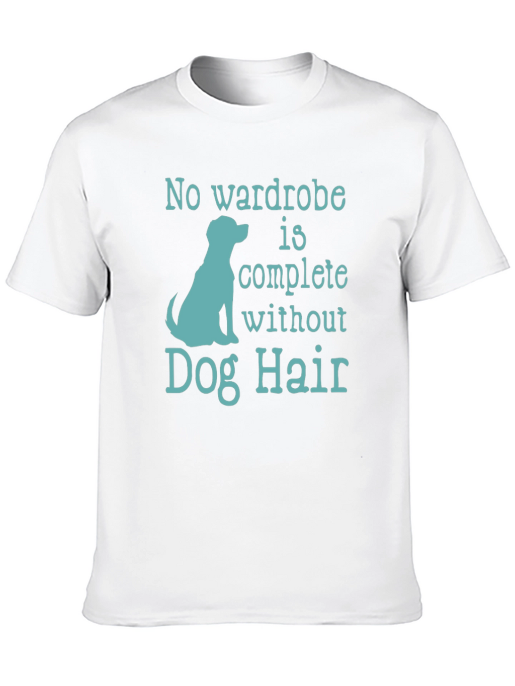 Dog Hair T-Shirt - Pet Lover Tee