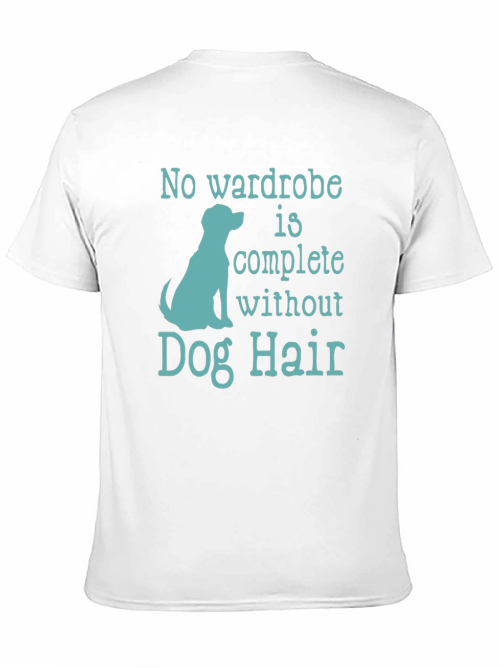 Dog Hair T-Shirt - Pet Lover Tee
