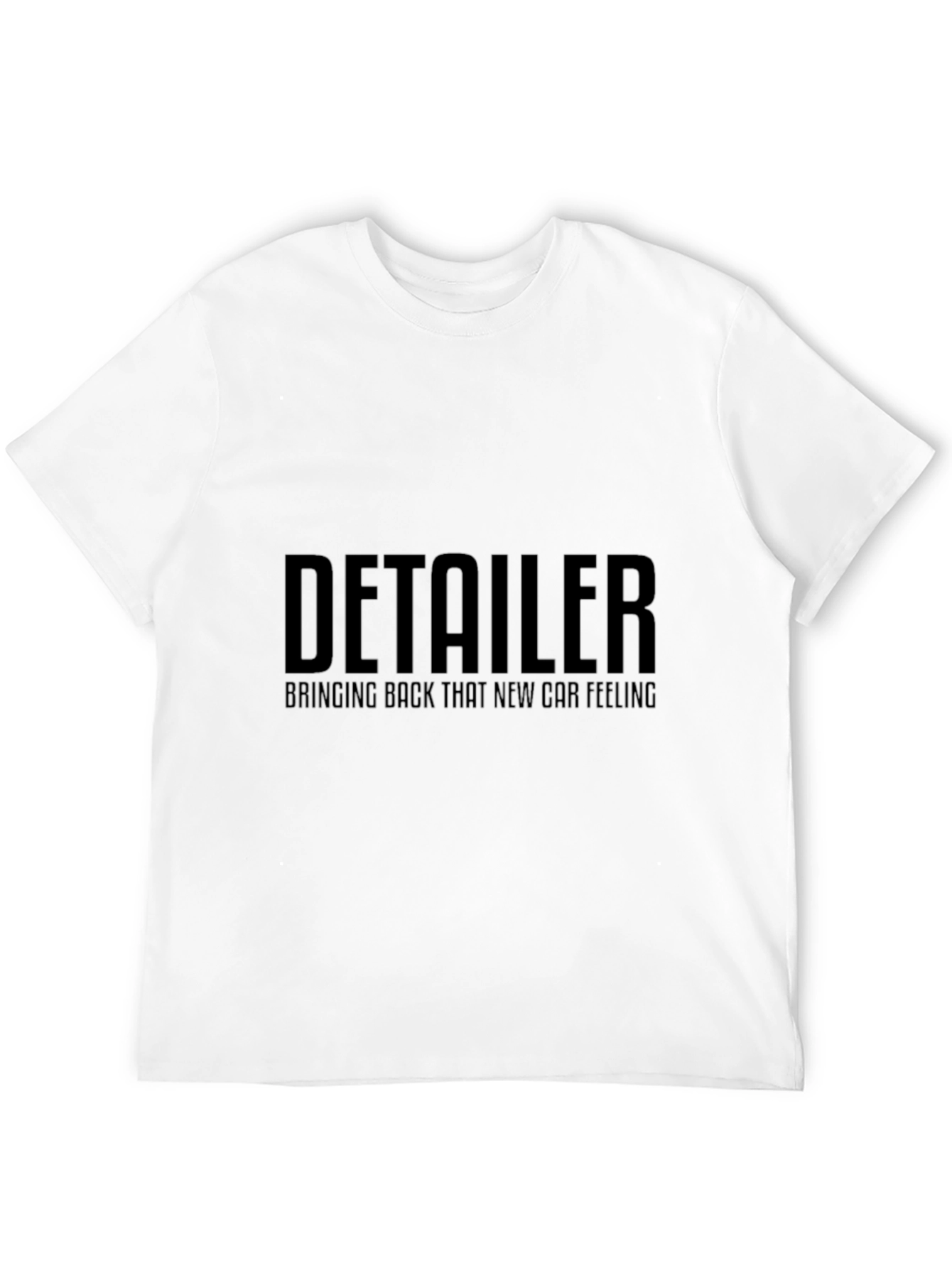 Detailer T-Shirt: Bringing Back That New Car Feeling