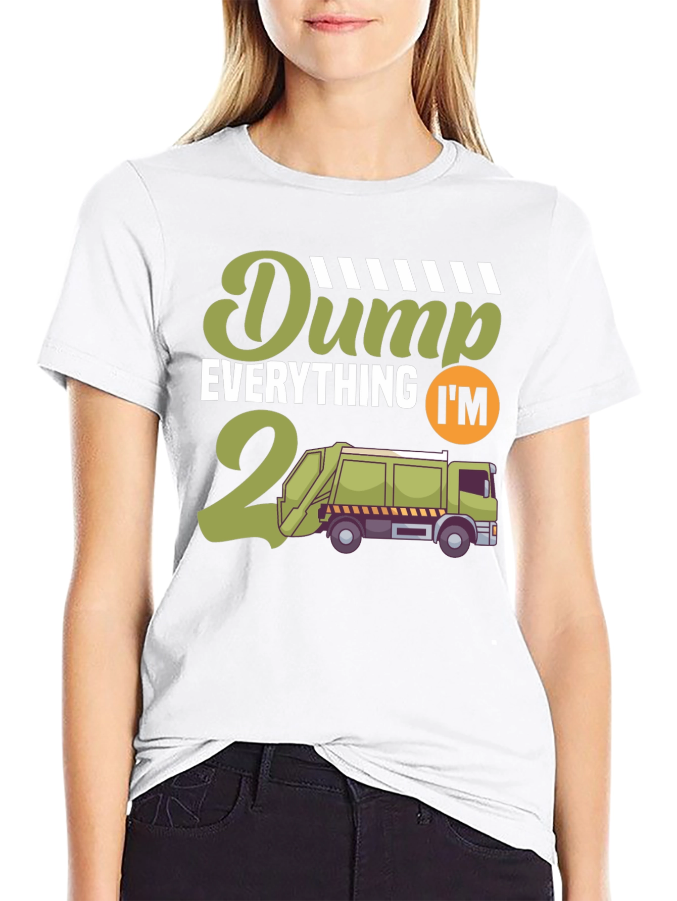 Dump Everything Im Turning 2 T-Shirt
