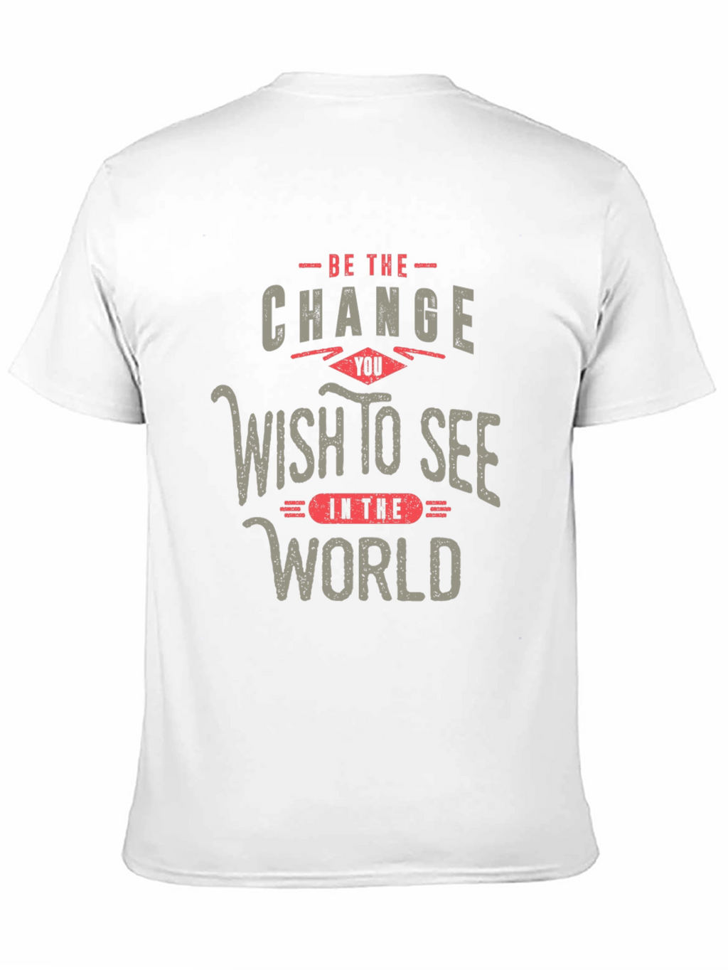 Be The Change T-Shirt Inspirational Design