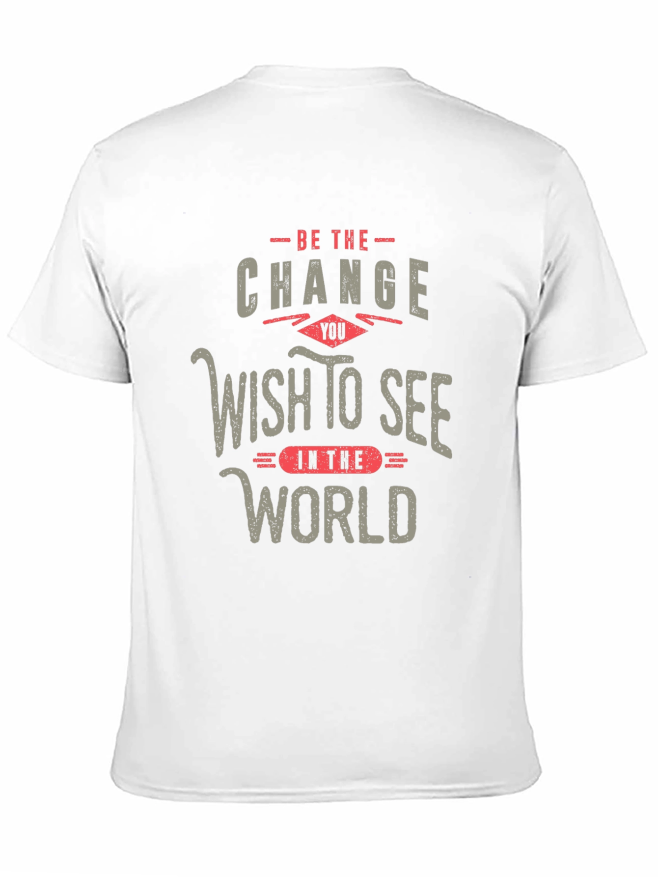 Be The Change T-Shirt Inspirational Design