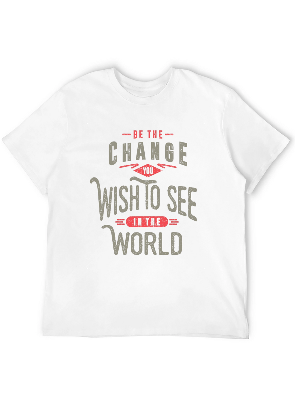 Be The Change T-Shirt Inspirational Design