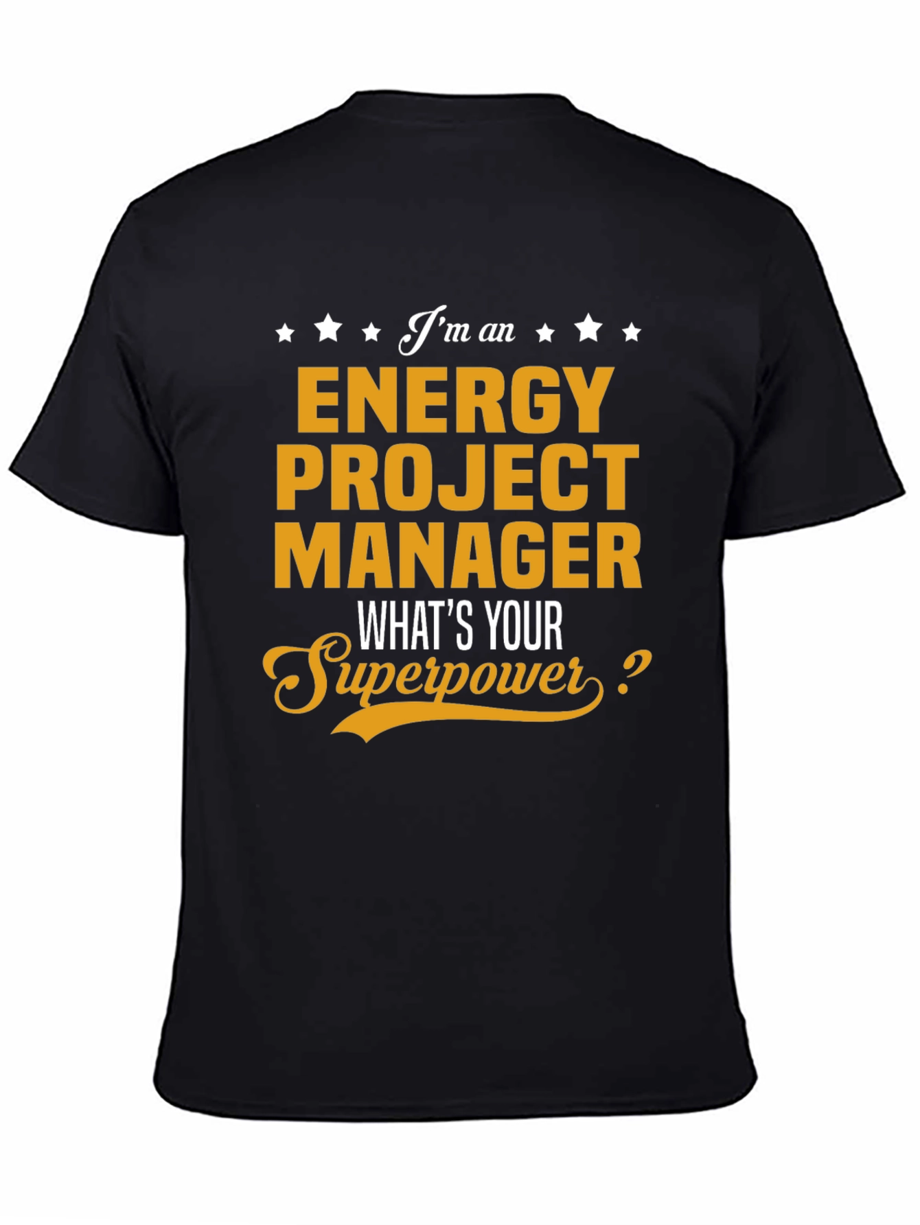 Energy Project Manager Superpower T-Shirt