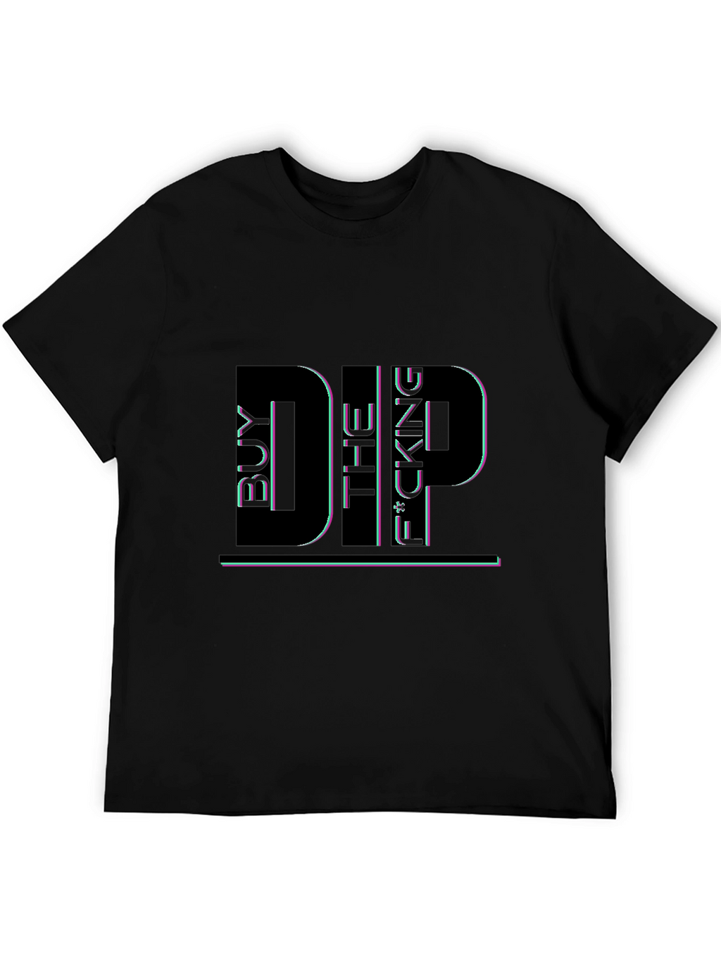 Buy the F*cking Dip Black Graphic Tee