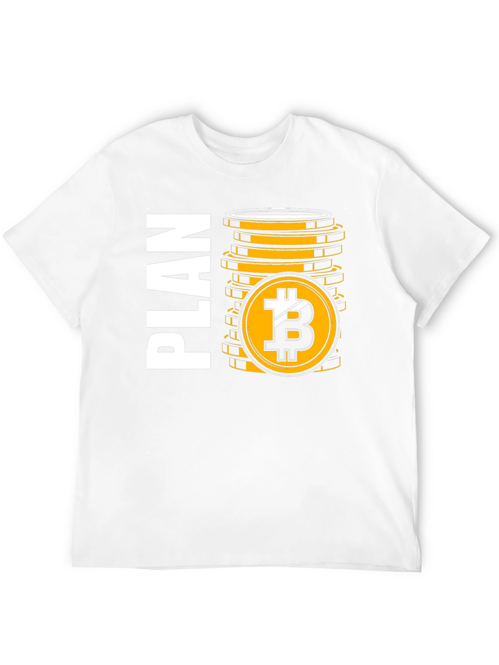 Bitcoin Plan T-Shirt Crypto Trader Tee
