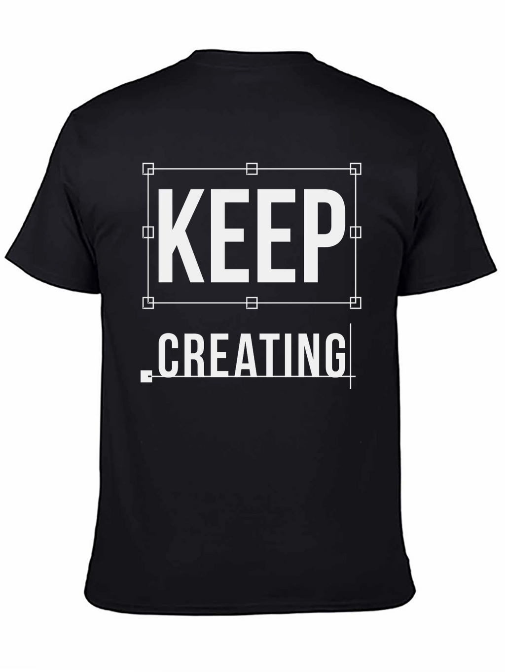 Keep Creating Black Graphic Tee Shirt