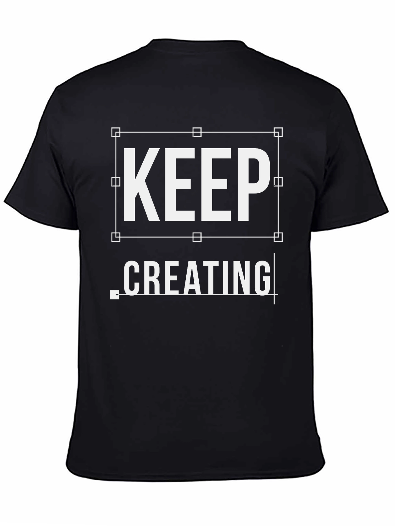 Keep Creating Black Graphic Tee Shirt