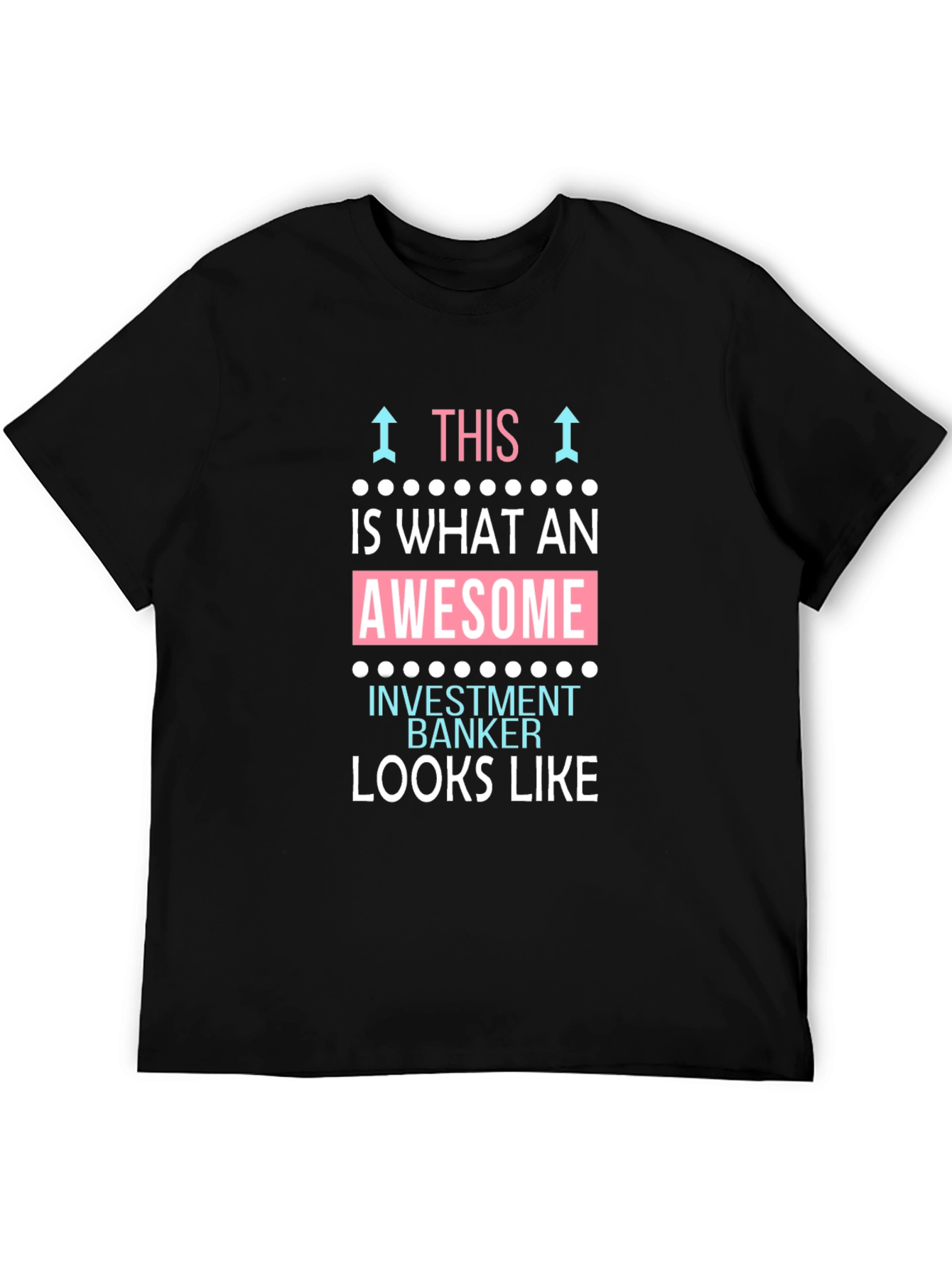 Awesome Investment Banker Black T-Shirt