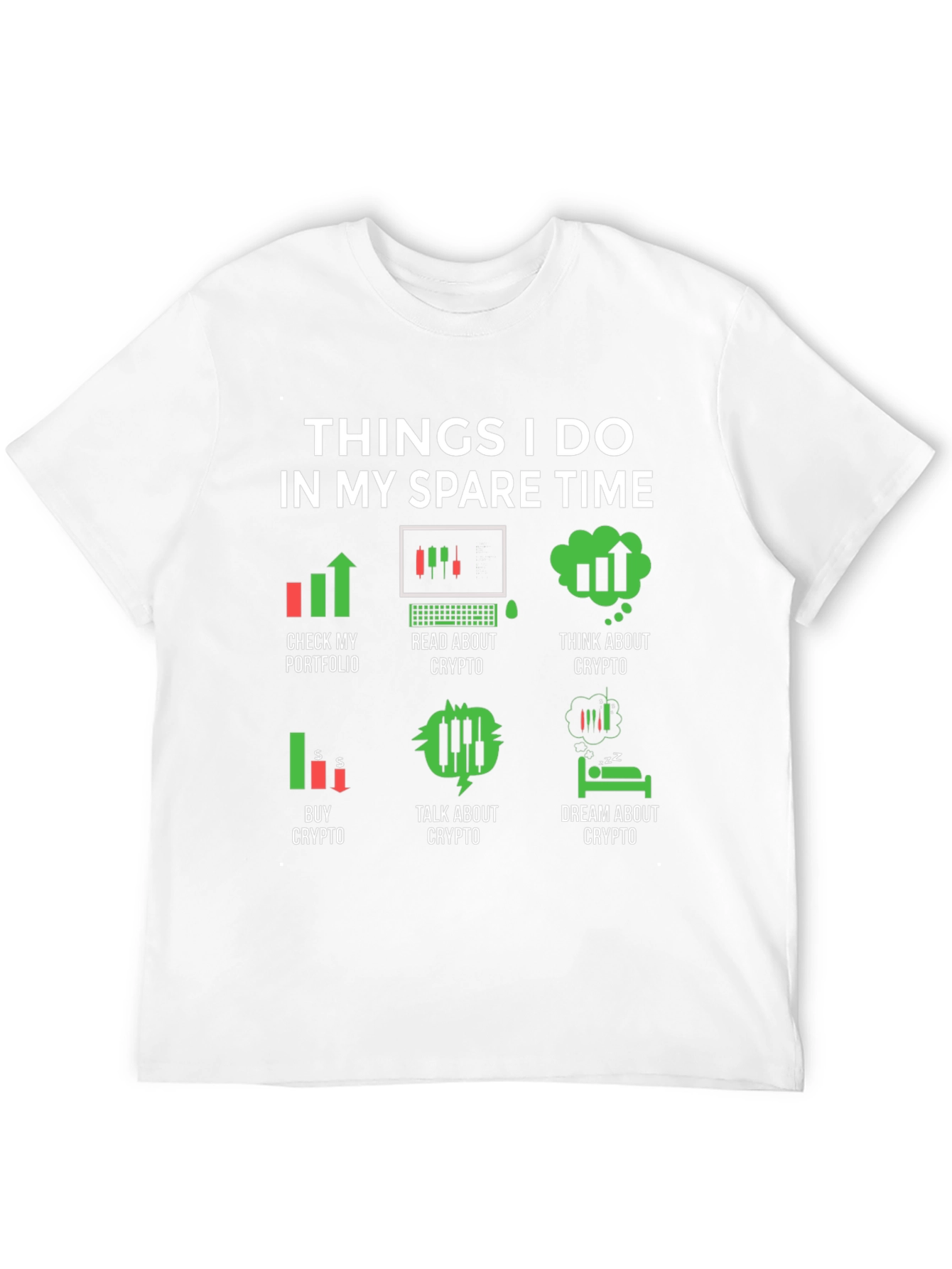 Crypto Lover T-Shirt: Things I Do In My Spare Time