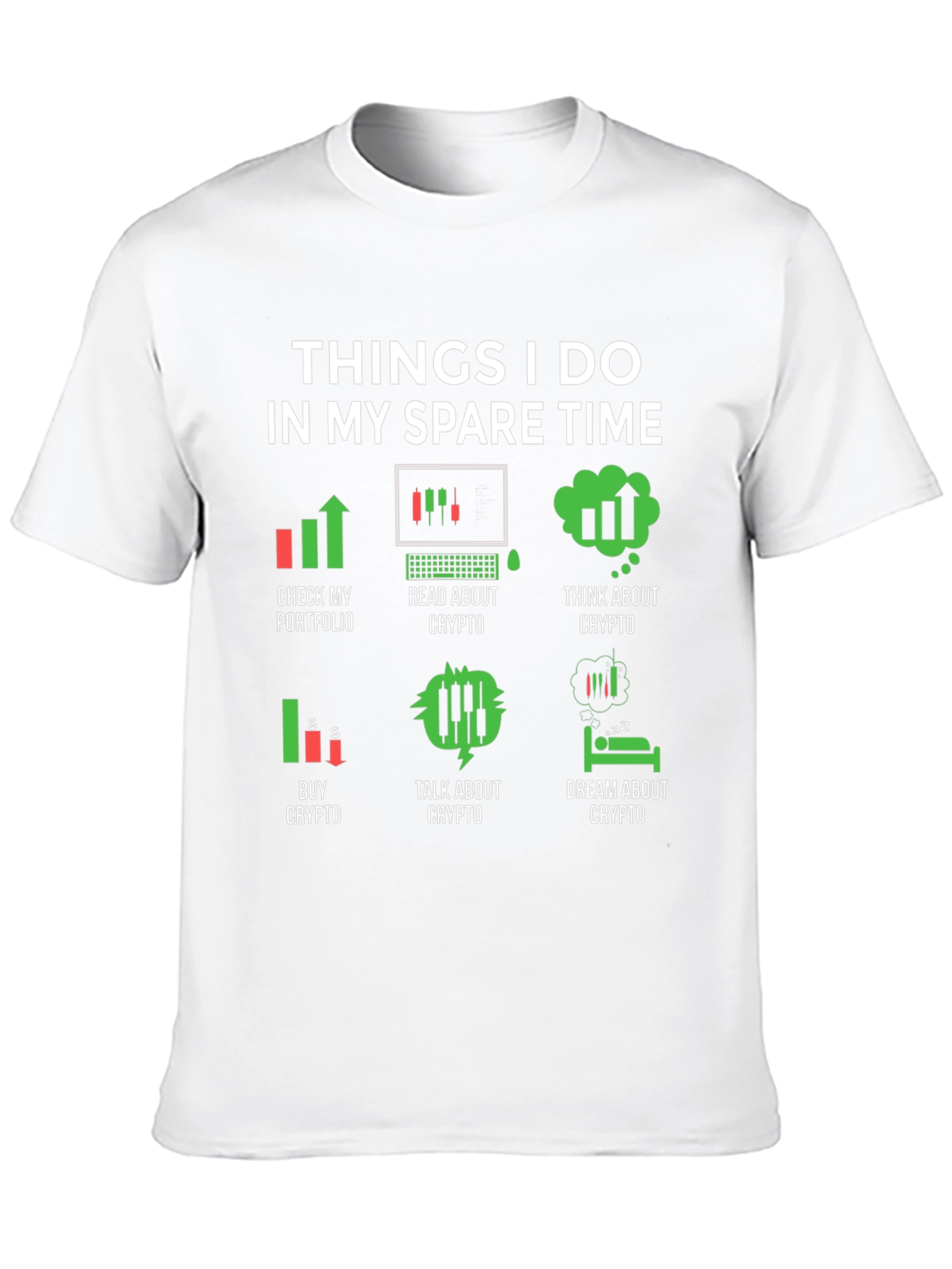 Crypto Lover T-Shirt: Things I Do In My Spare Time