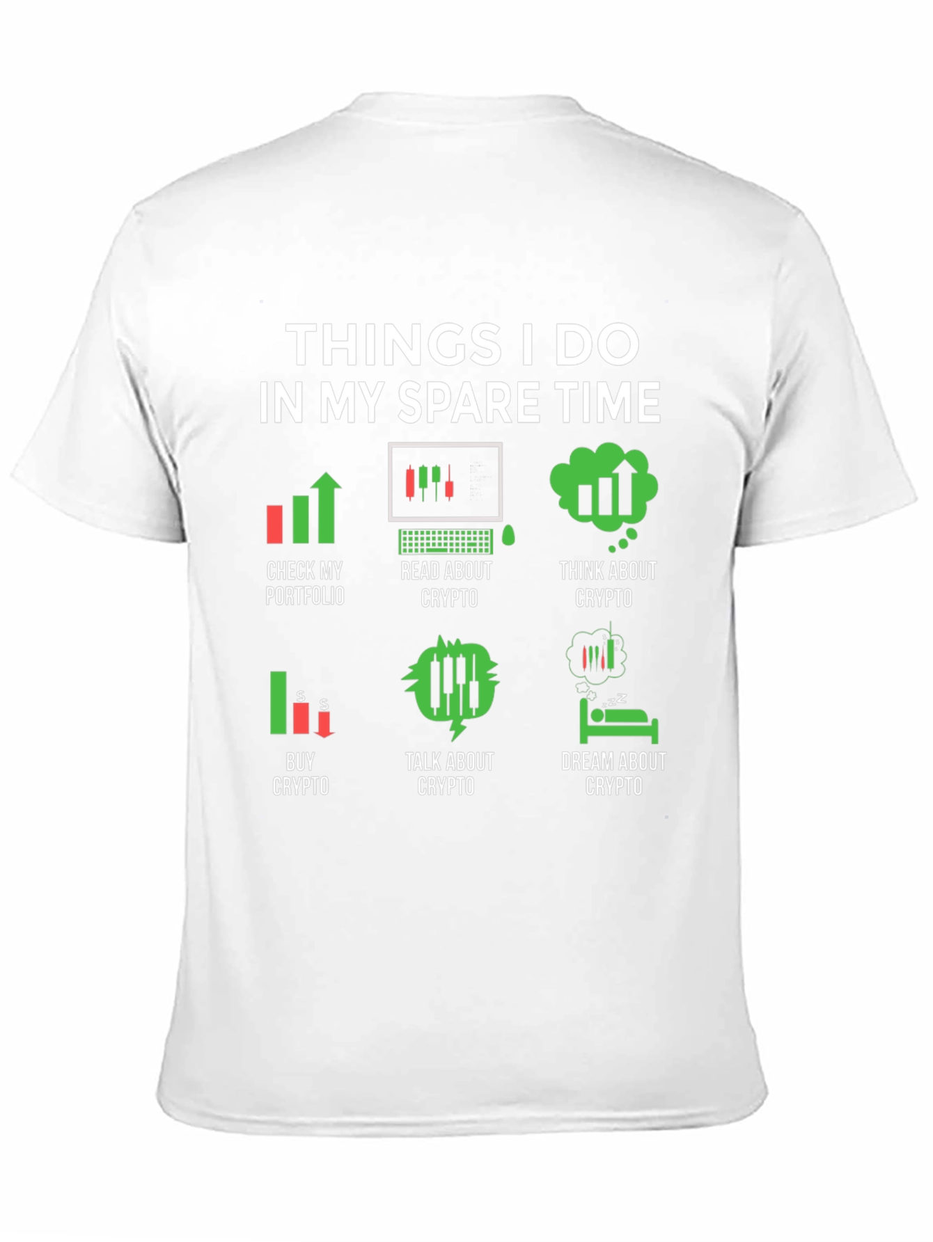 Crypto Lover T-Shirt: Things I Do In My Spare Time