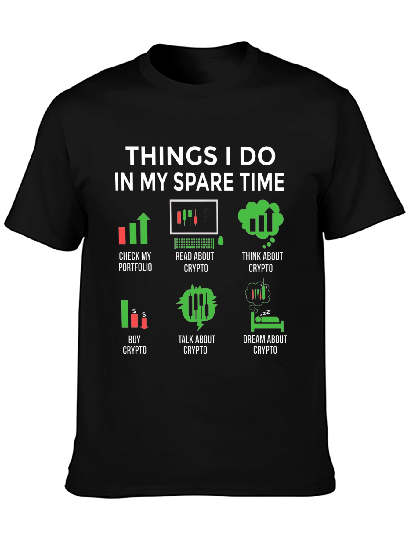 Crypto Lover T-Shirt: Things I Do In My Spare Time