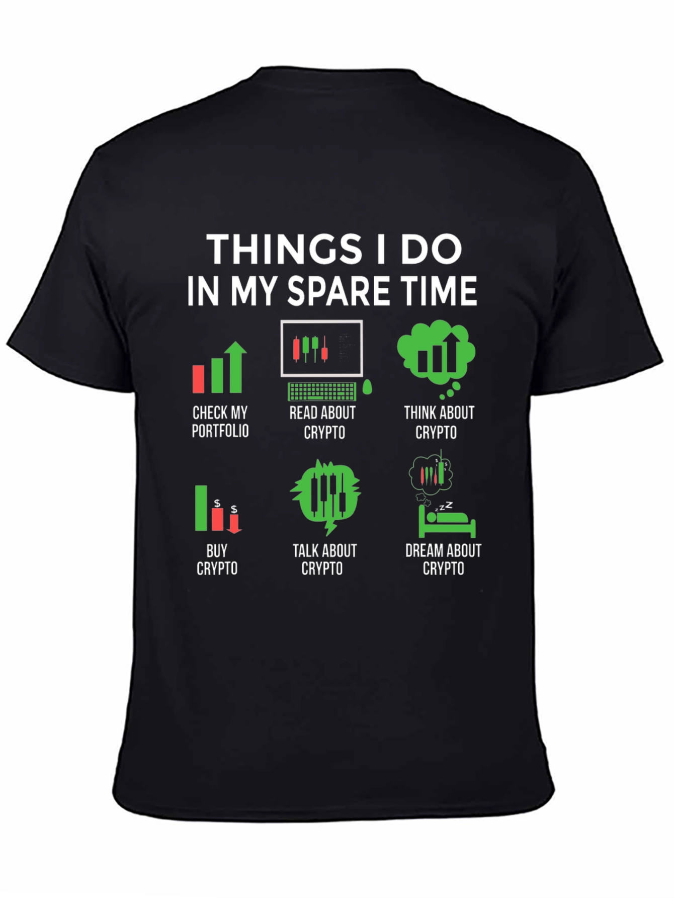 Crypto Lover T-Shirt: Things I Do In My Spare Time