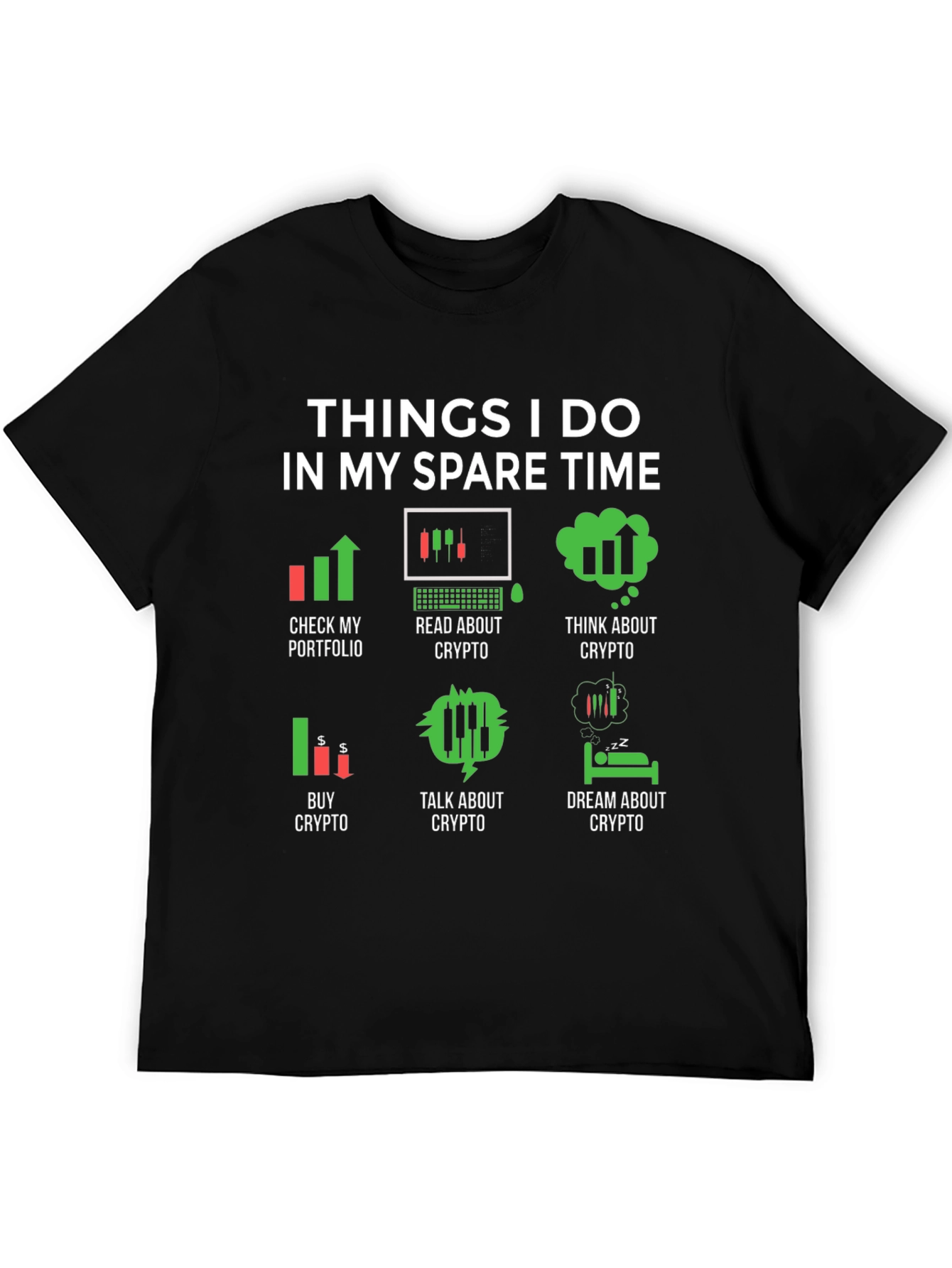 Crypto Lover T-Shirt: Things I Do In My Spare Time
