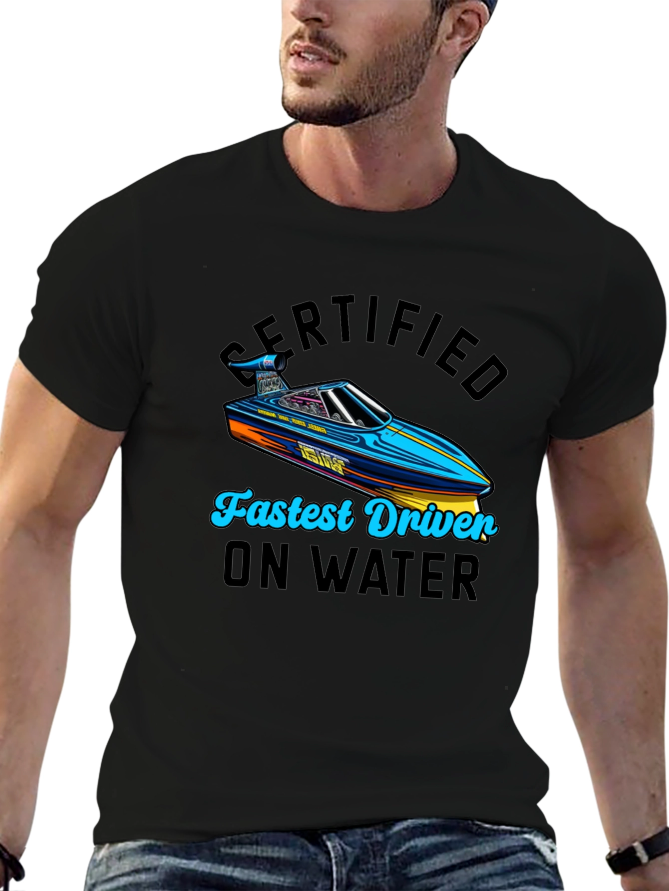 Certified Fastest Driver on Water T-Shirt