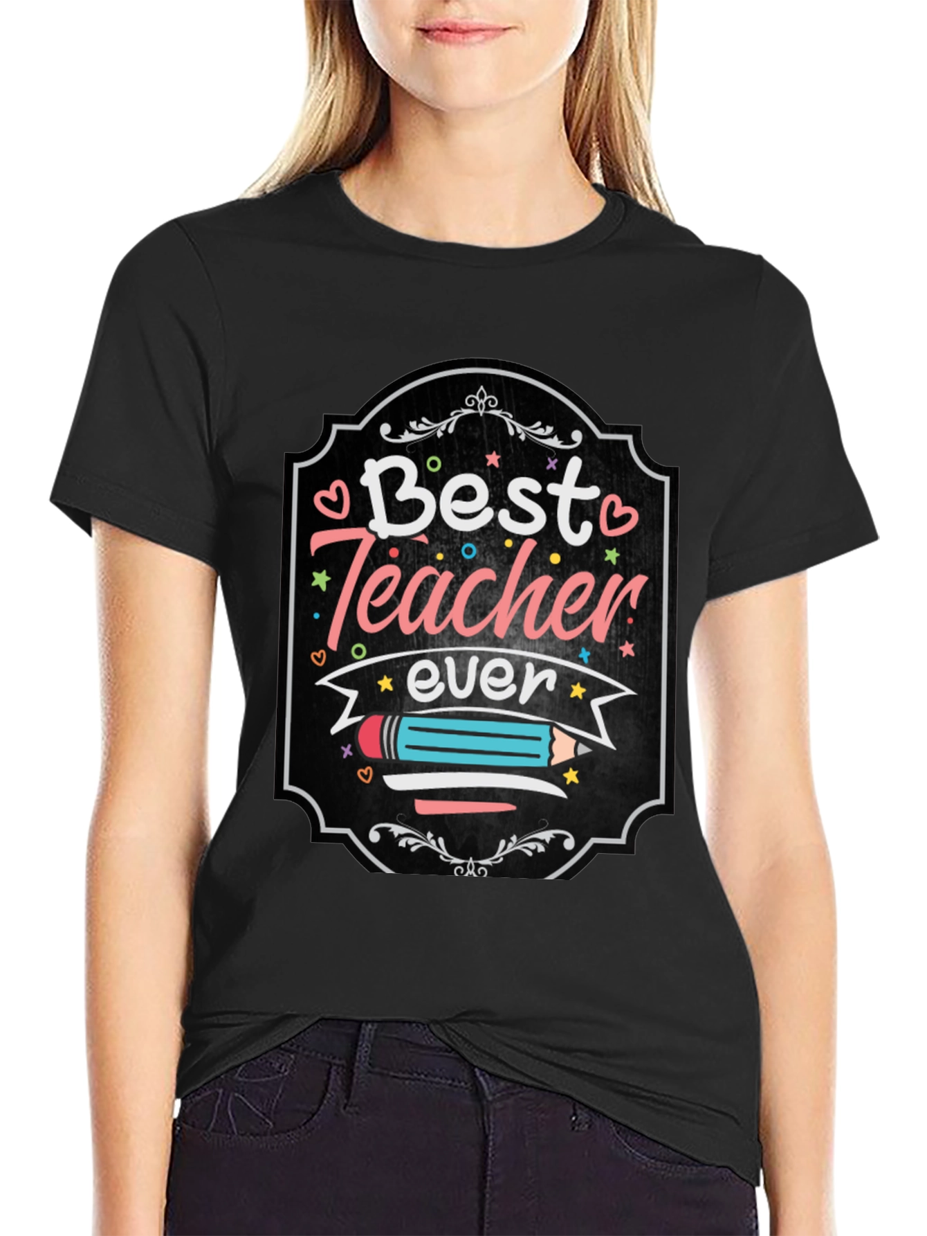 Best Teacher Ever Graphic Tee - Teacher Appreciation Gift