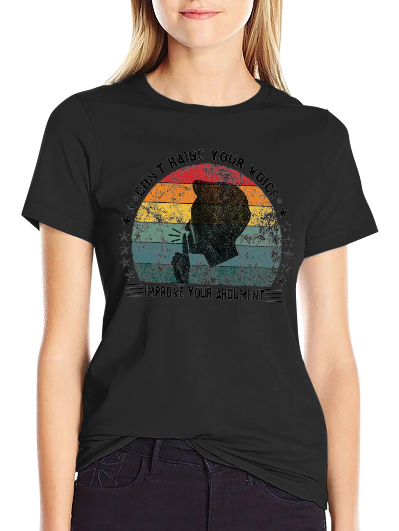 Dont Raise Your Voice T-Shirt