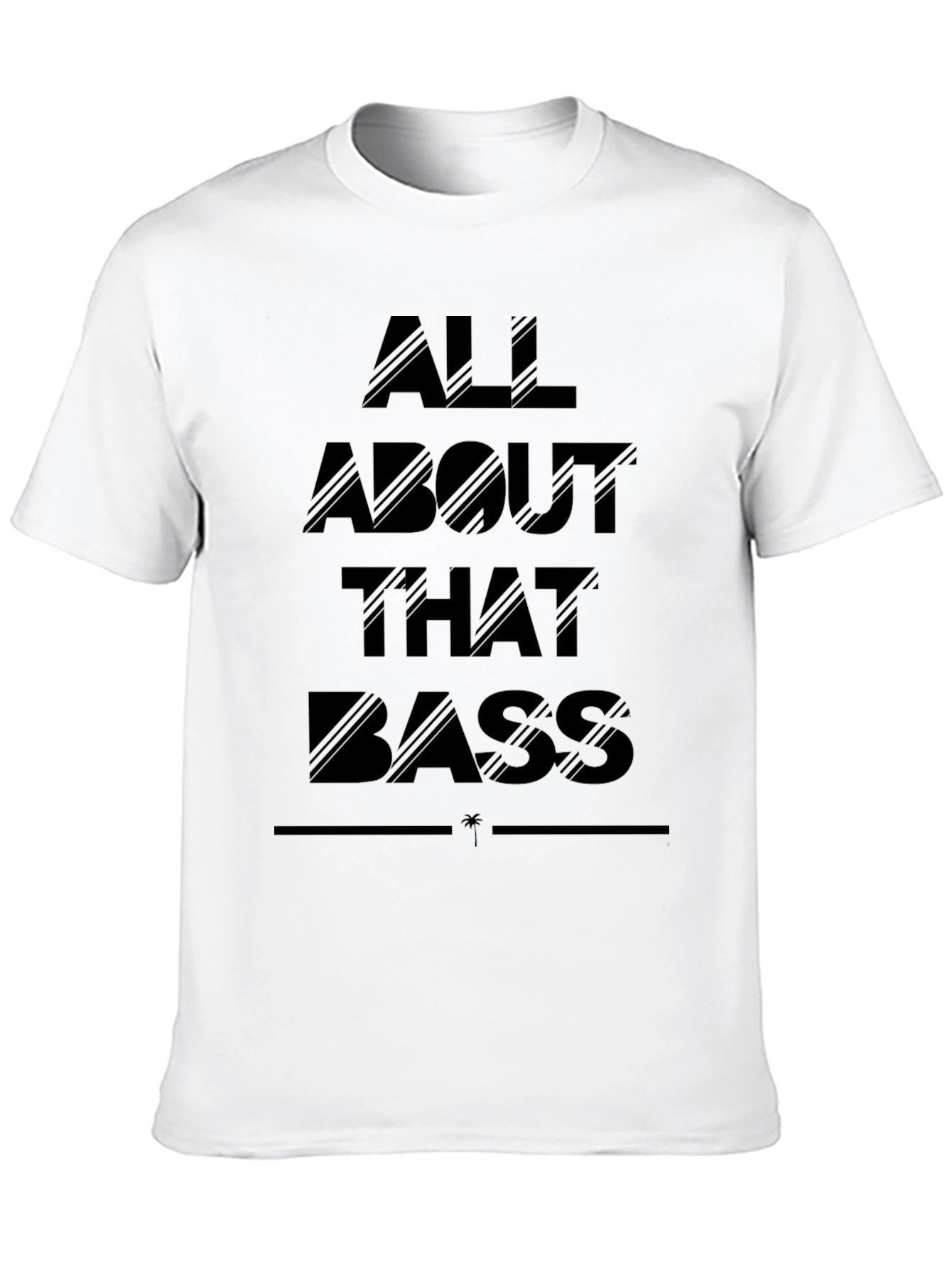All About That Bass Graphic Tee