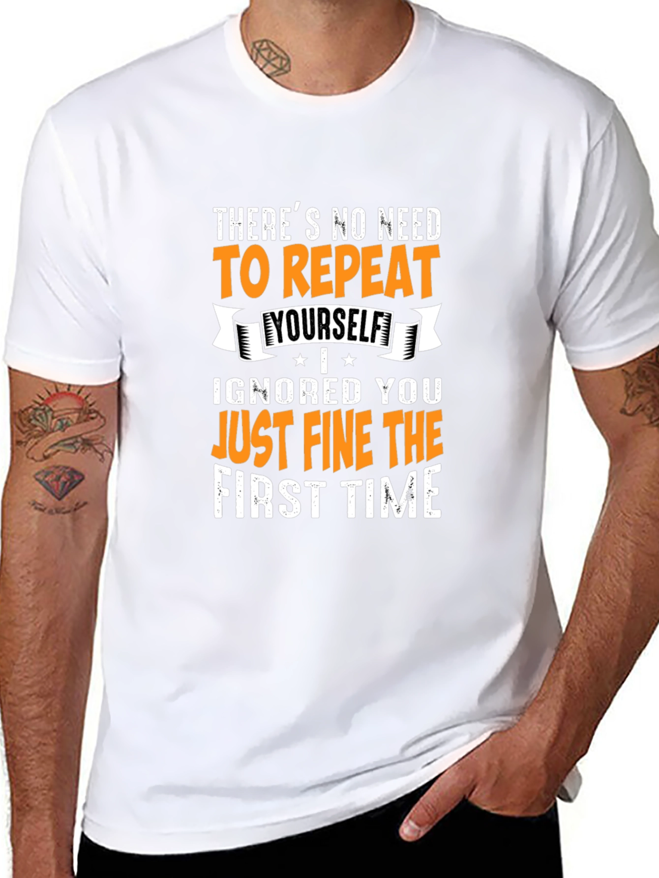 Funny Sarcastic Graphic T-Shirt - No Need to Repeat