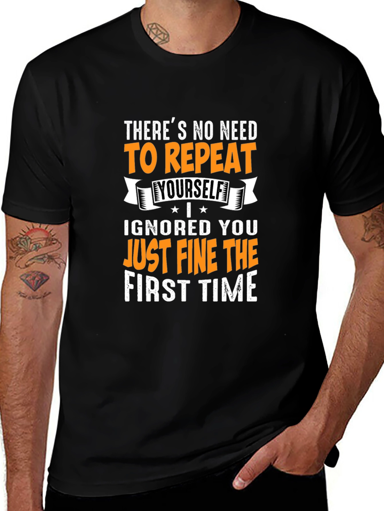Funny Sarcastic Graphic T-Shirt - No Need to Repeat
