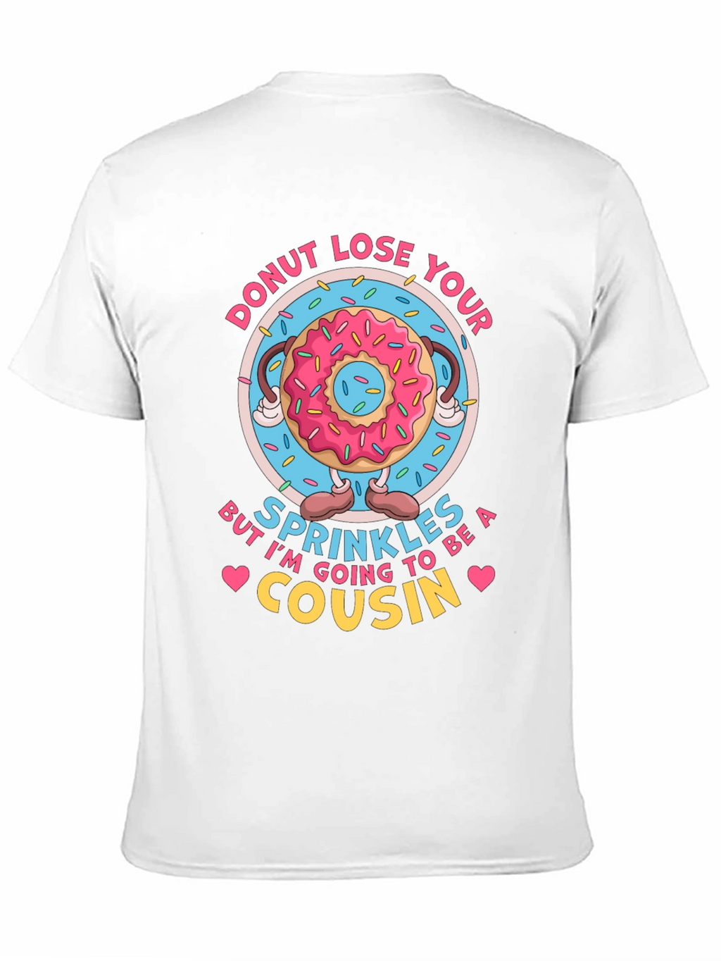 Donut Lose Your Sprinkles T-Shirt