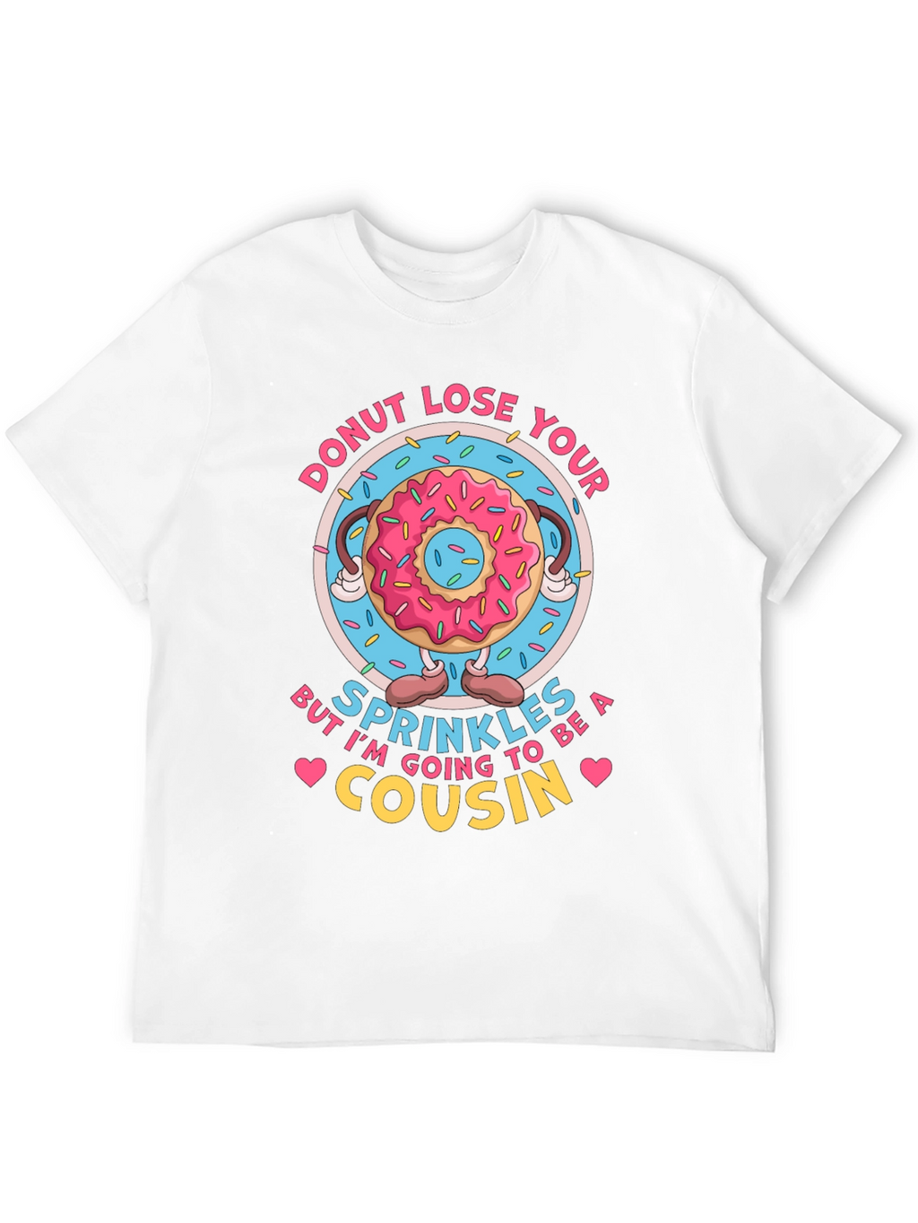 Donut Lose Your Sprinkles T-Shirt