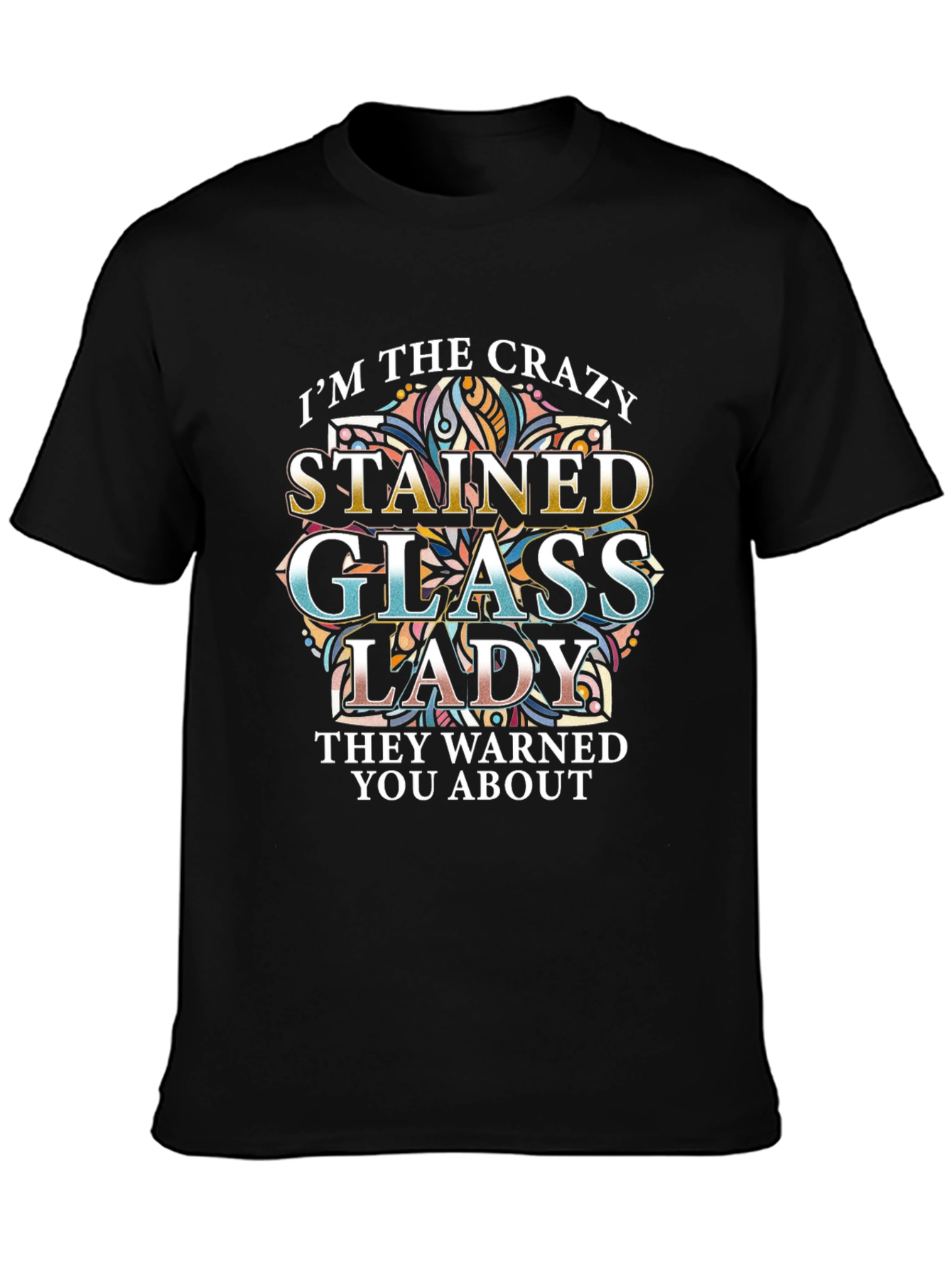 Crazy Stained Glass Lady T-Shirt - Unique Design