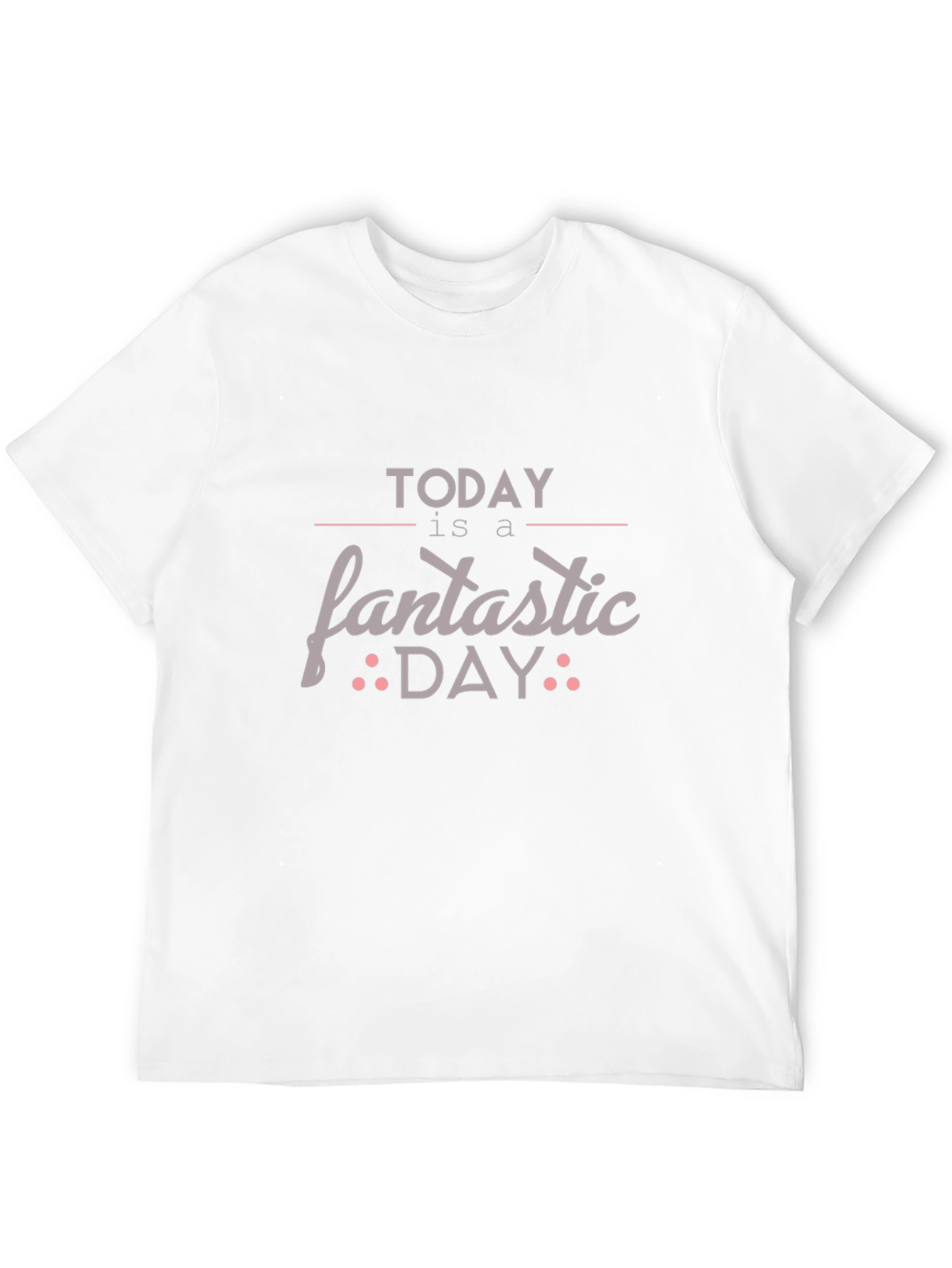 Today is a Fantastic Day Graphic Tee