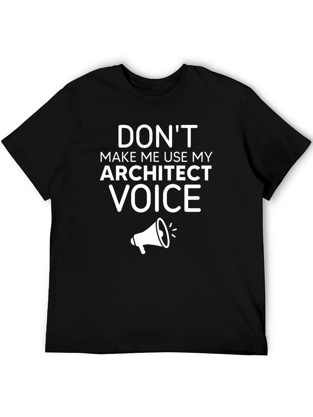 Architect Voice T-Shirt - Funny Graphic Tee