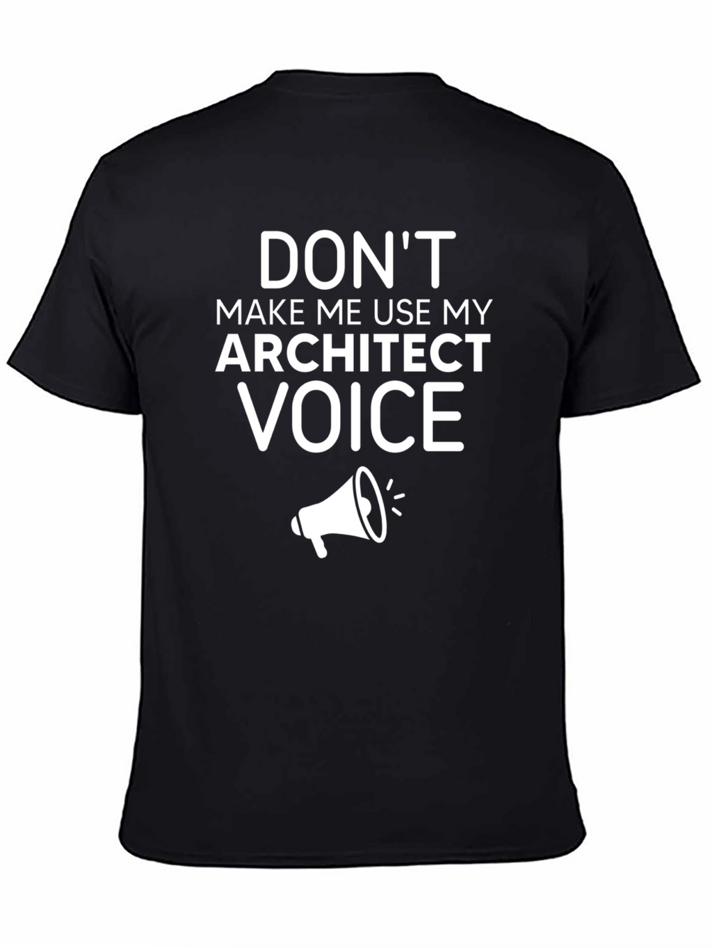 Architect Voice T-Shirt - Funny Graphic Tee
