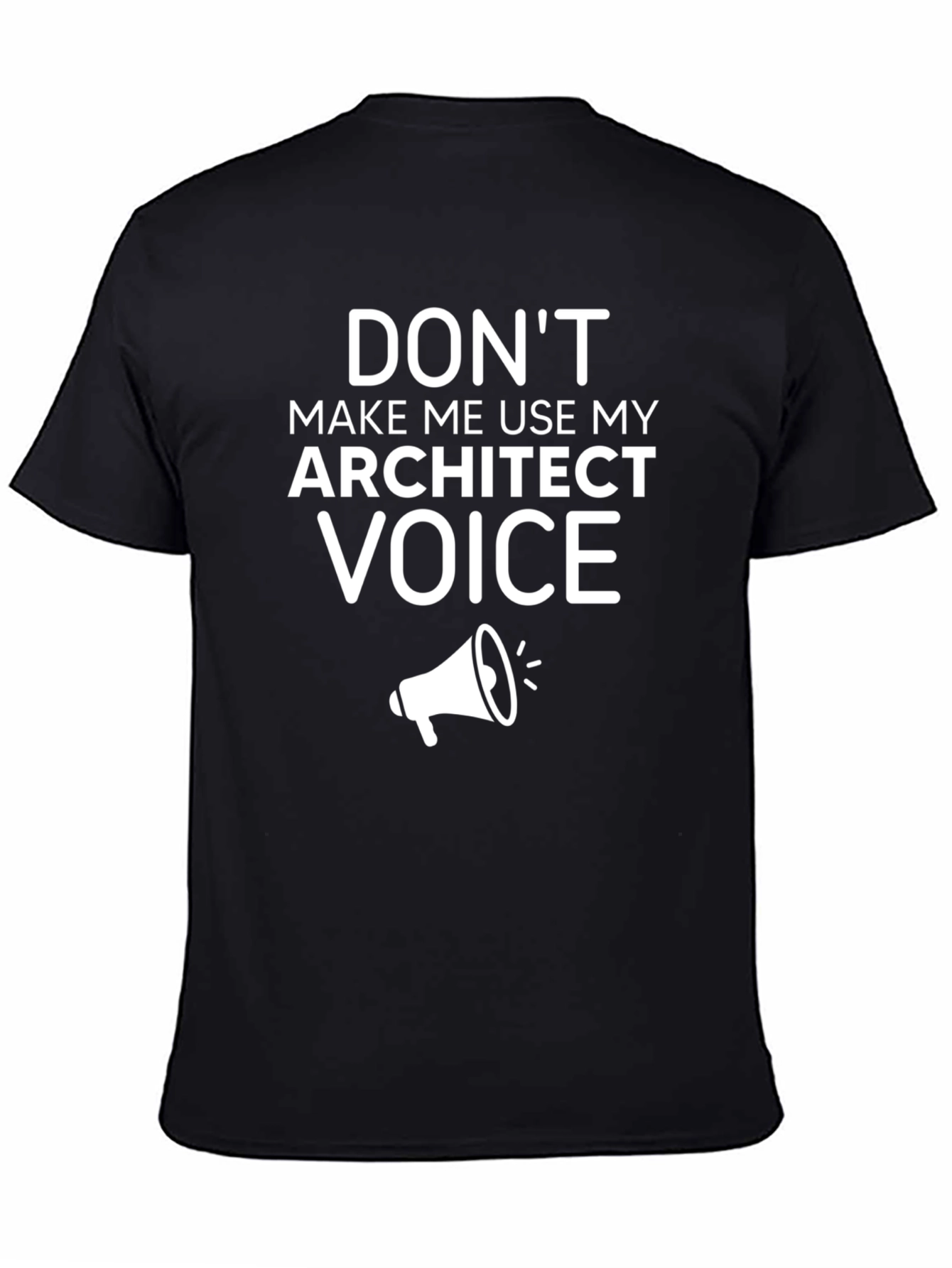 Architect Voice T-Shirt - Funny Graphic Tee