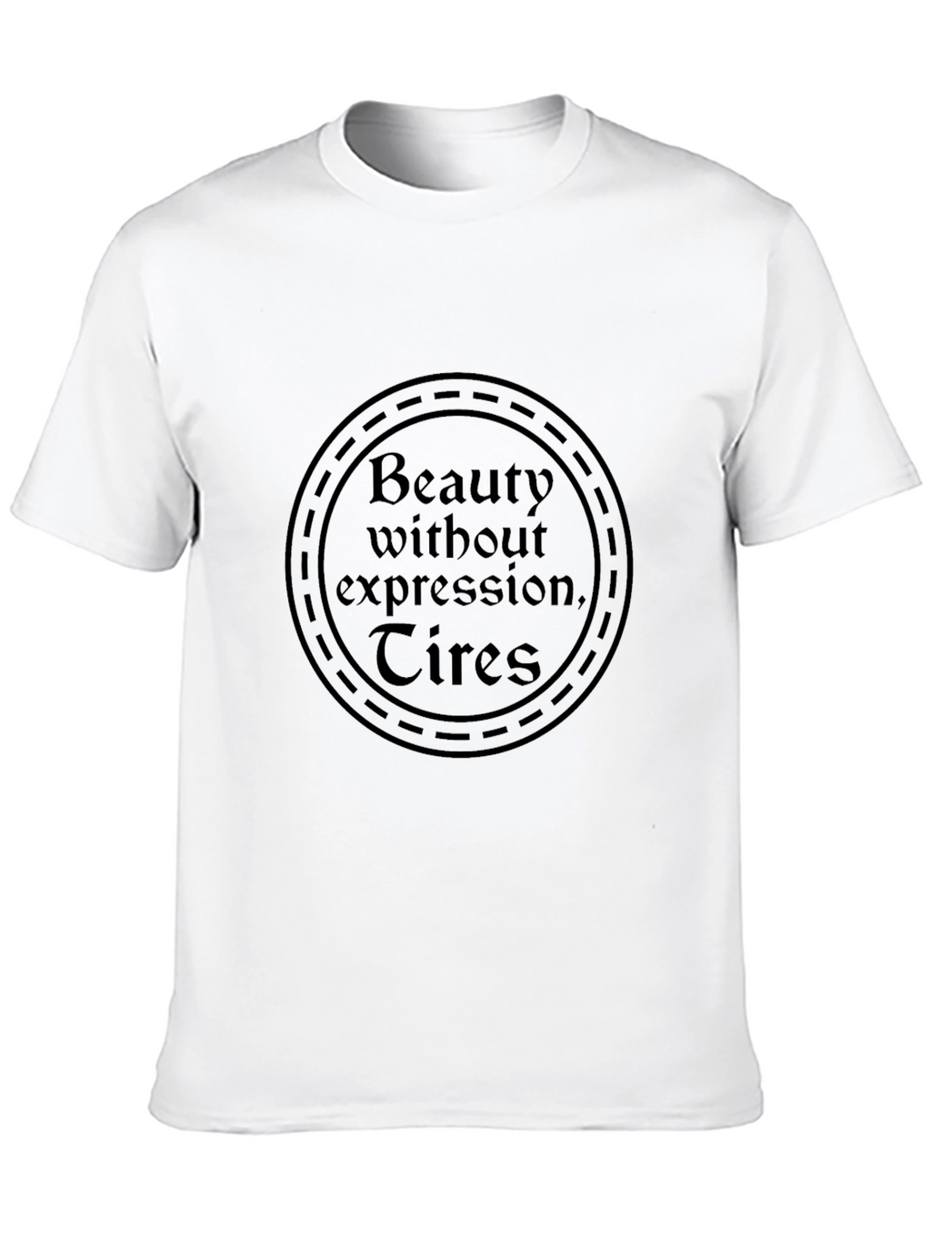 Beauty Without Expression T-Shirt