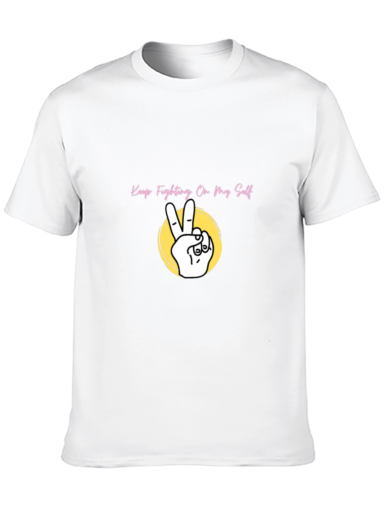 Keep Fighting On My Self Black T-Shirt