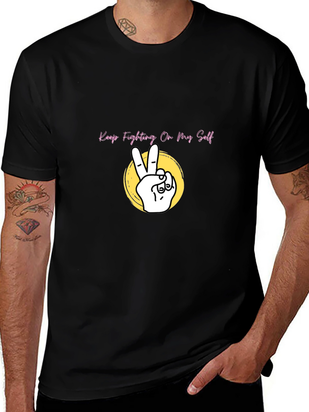 Keep Fighting On My Self Black T-Shirt