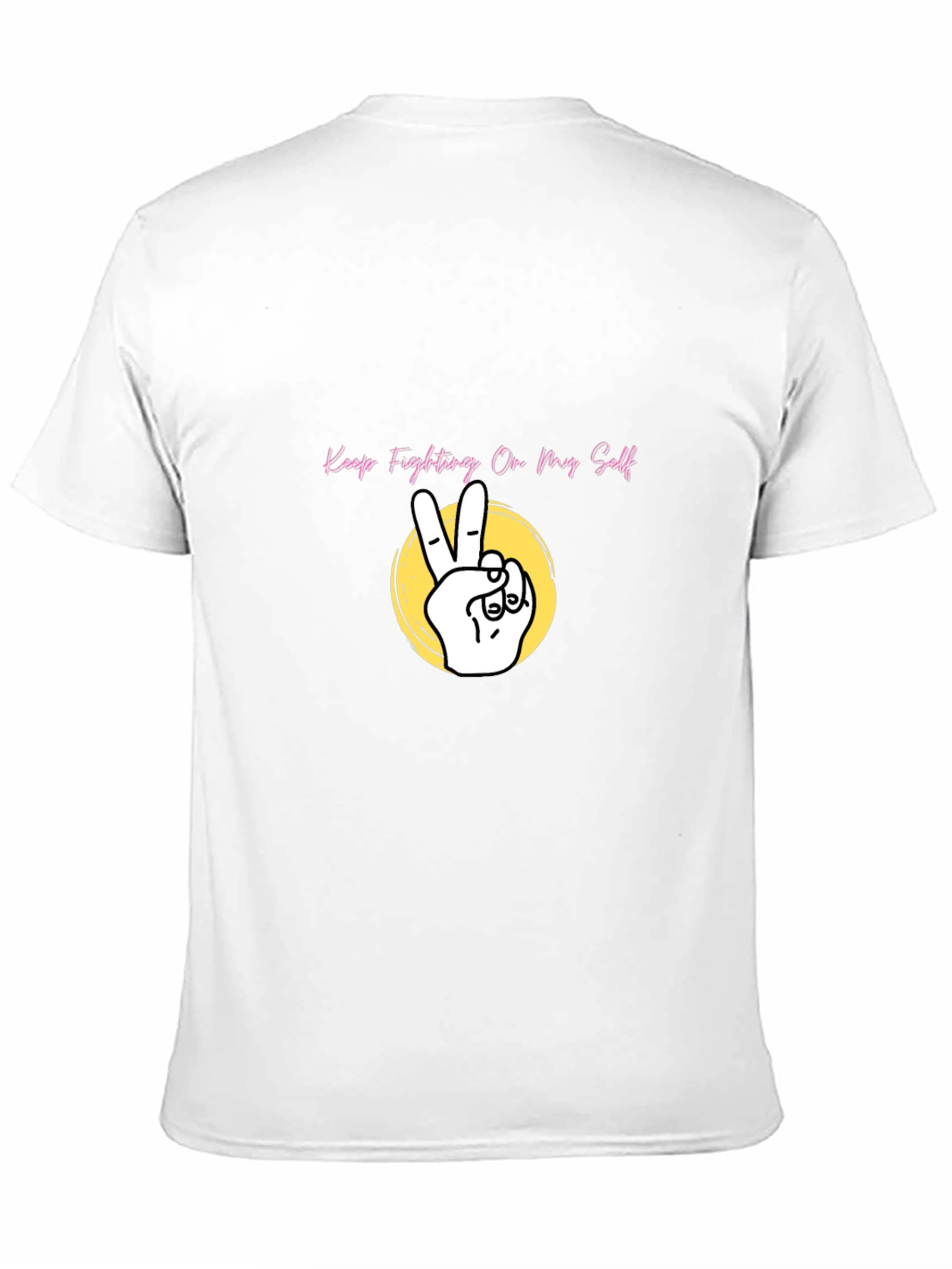 Keep Fighting On My Self Black T-Shirt