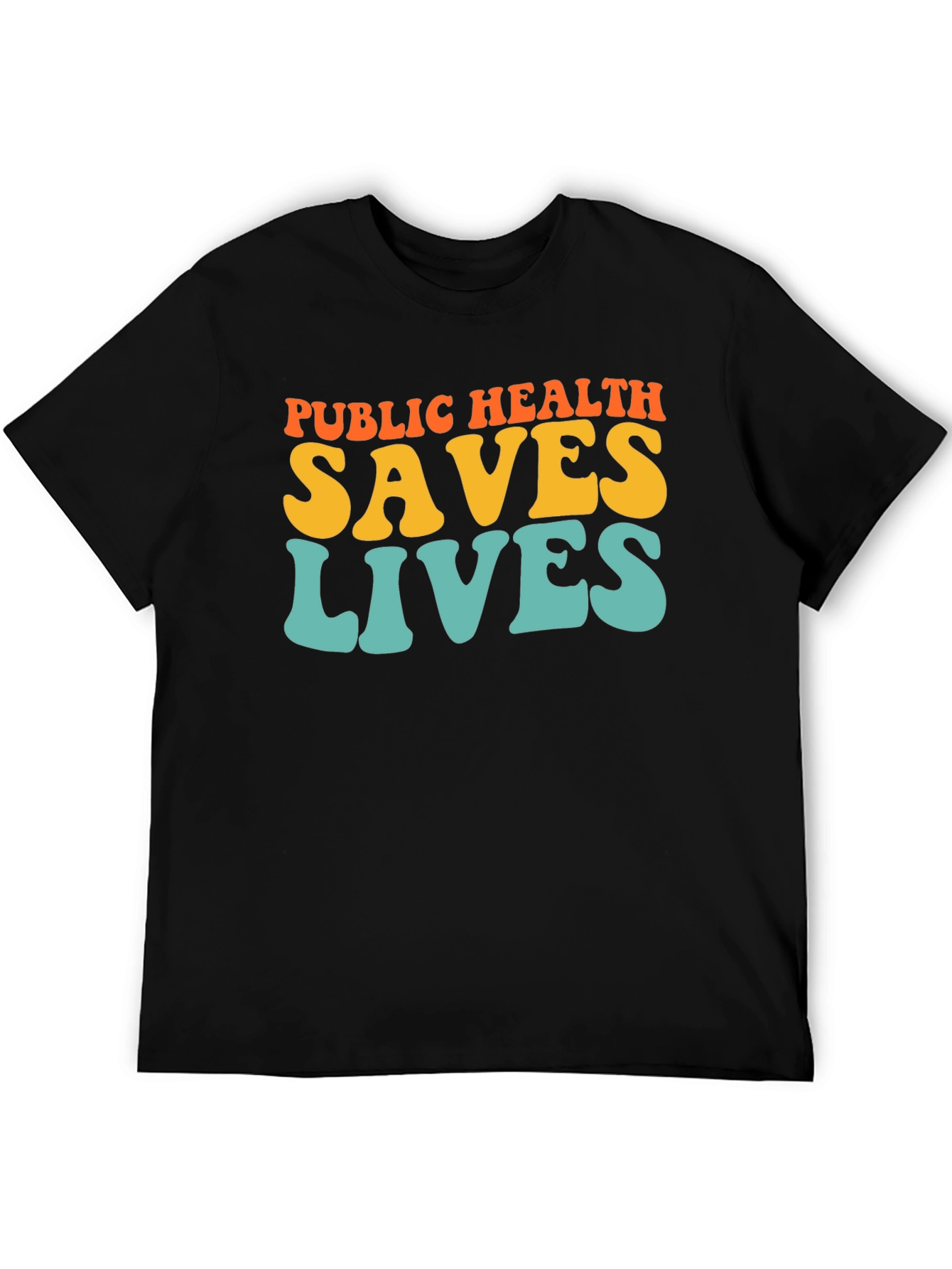 Public Health Saves Lives Graphic T-Shirt