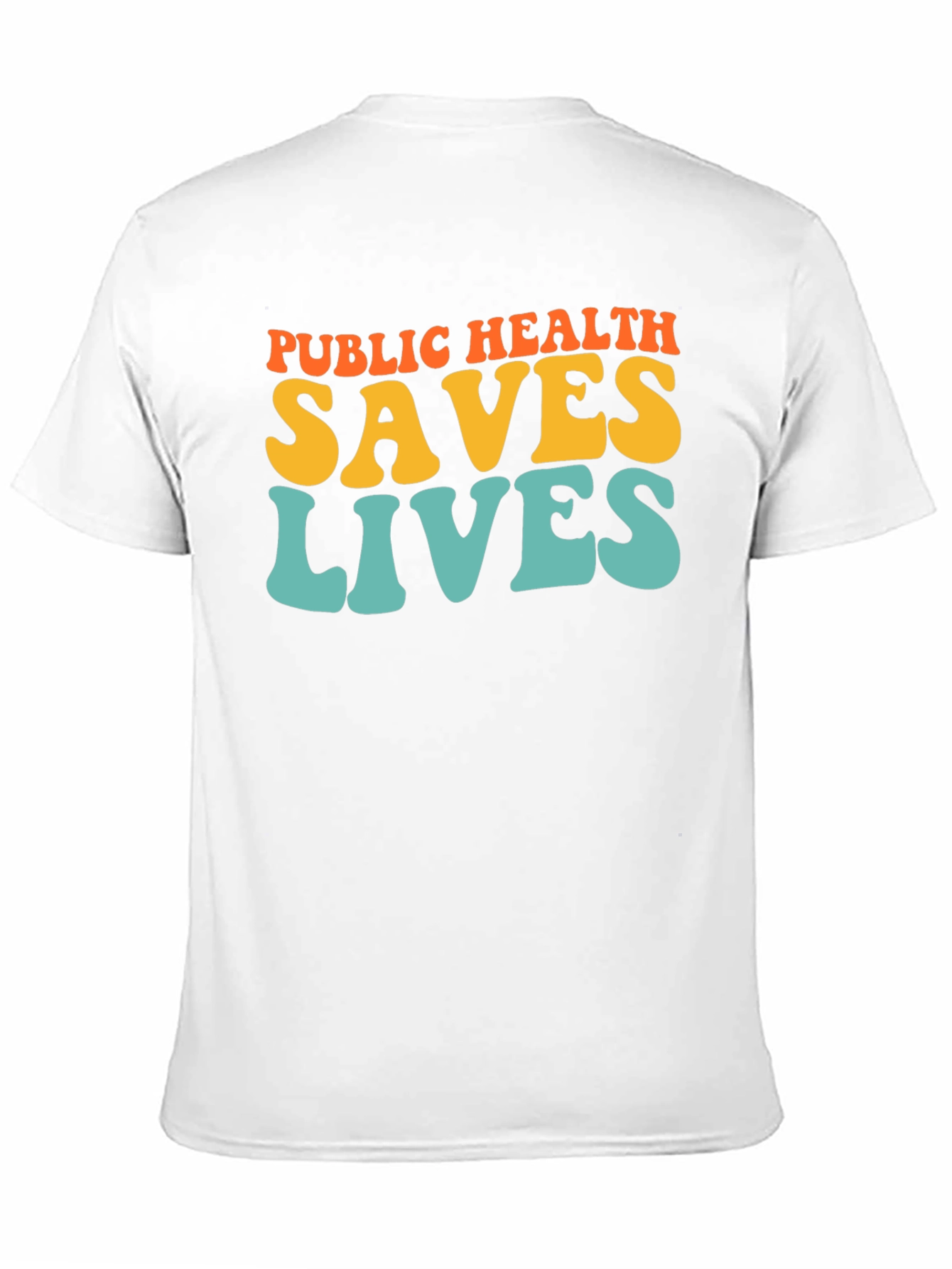 Public Health Saves Lives Graphic T-Shirt
