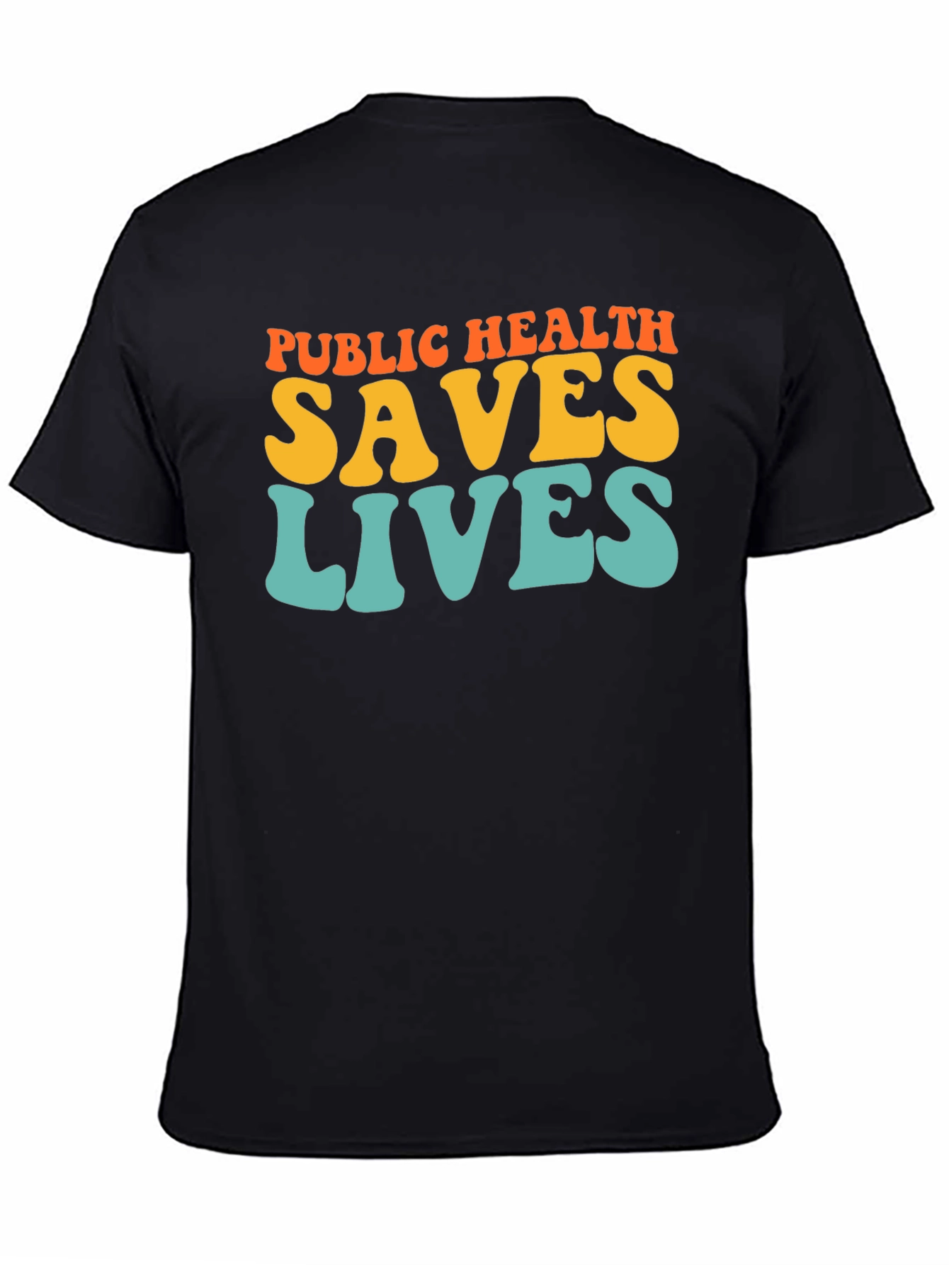 Public Health Saves Lives Graphic T-Shirt