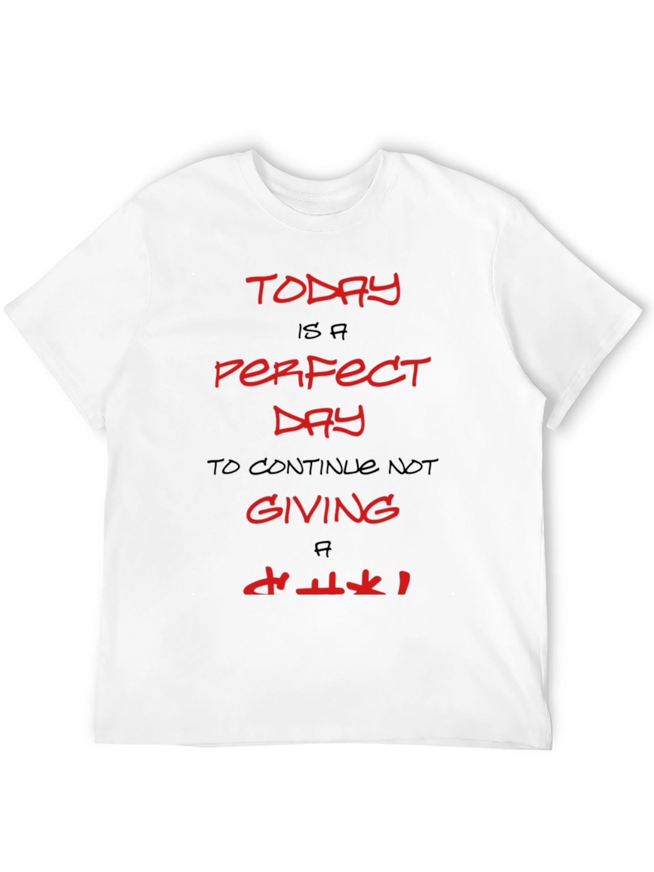 Today is a Perfect Day Graphic Tee - Black