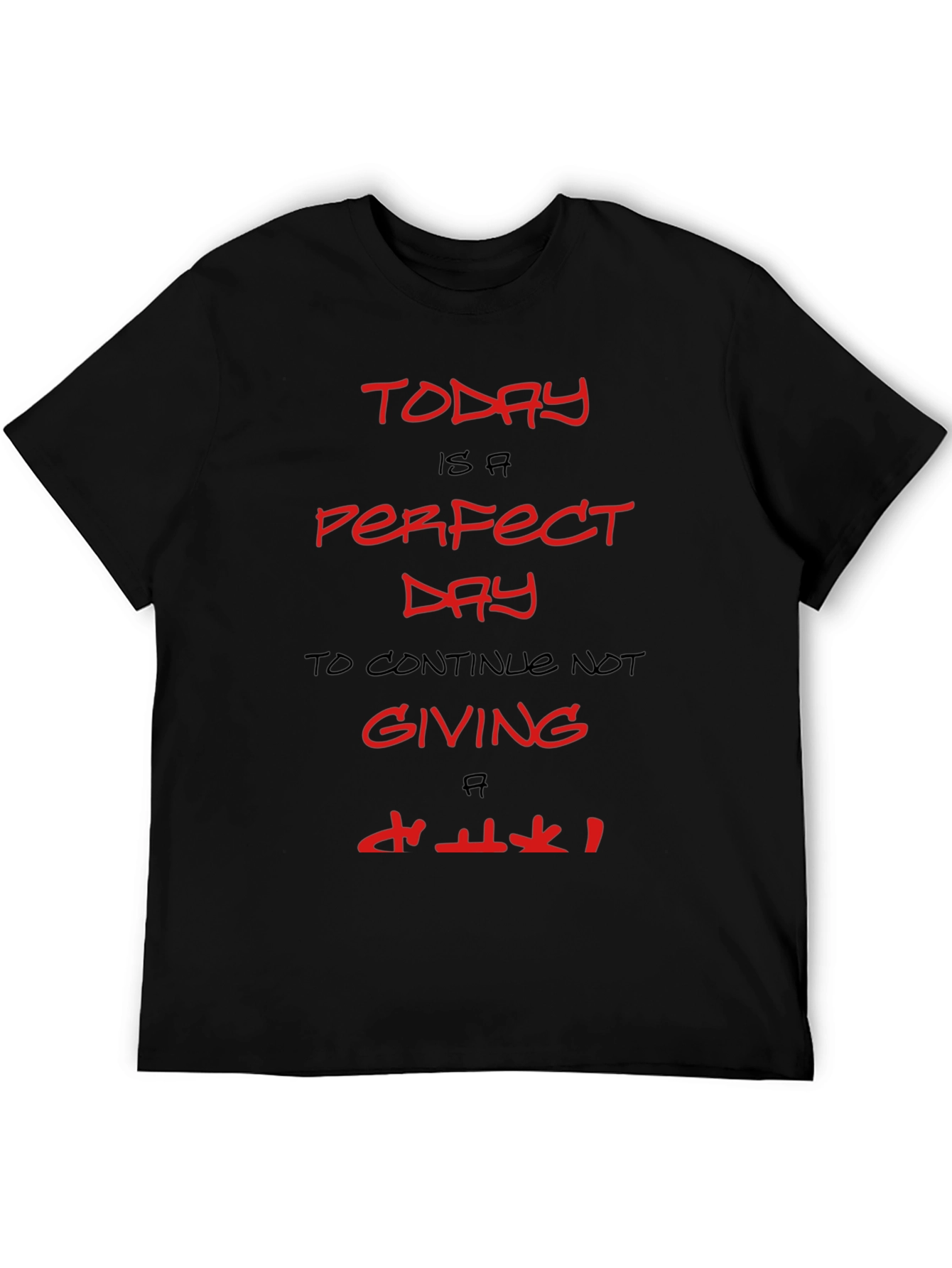 Today is a Perfect Day Graphic Tee - Black