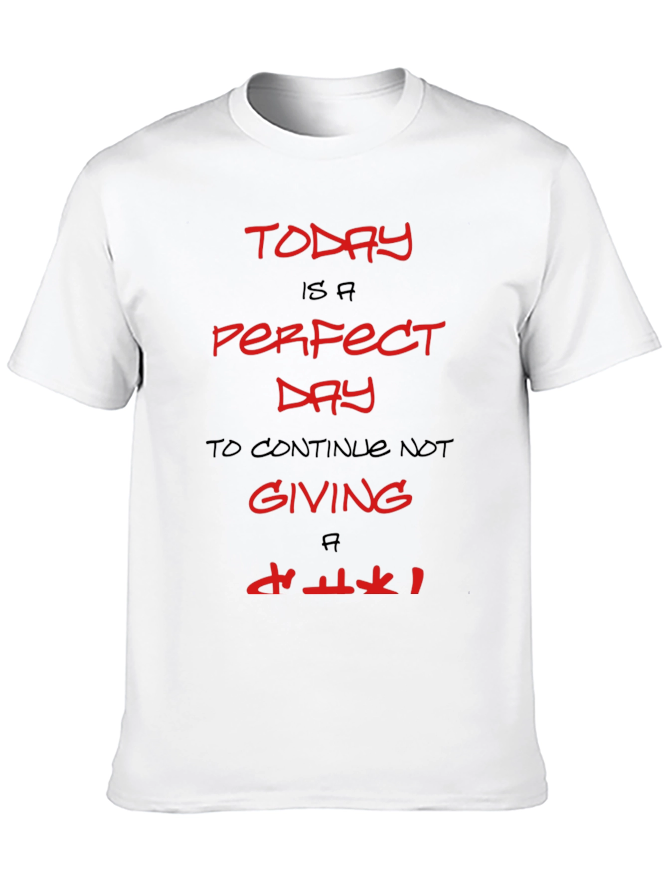 Today is a Perfect Day Graphic Tee - Black
