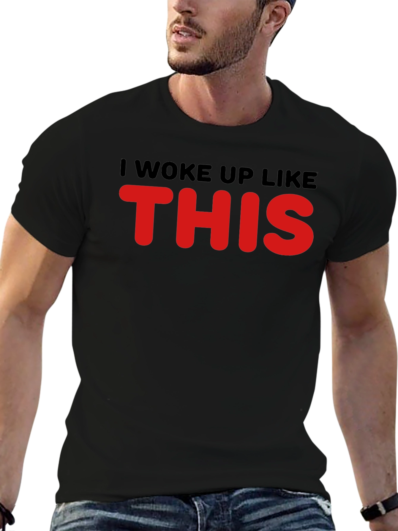 I Woke Up Like This Graphic Tee