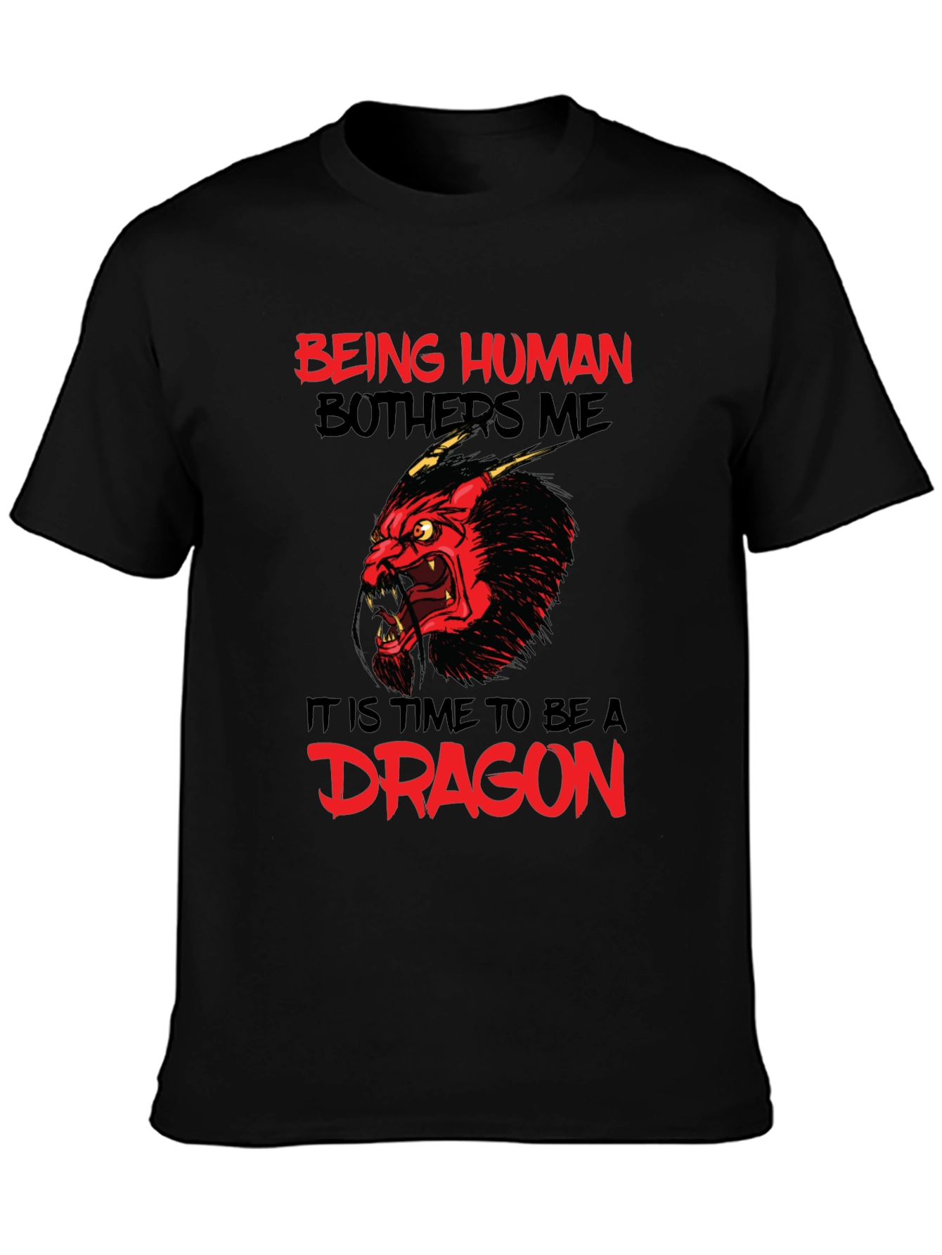 Being Human Bothers Me Dragon Graphic Tee