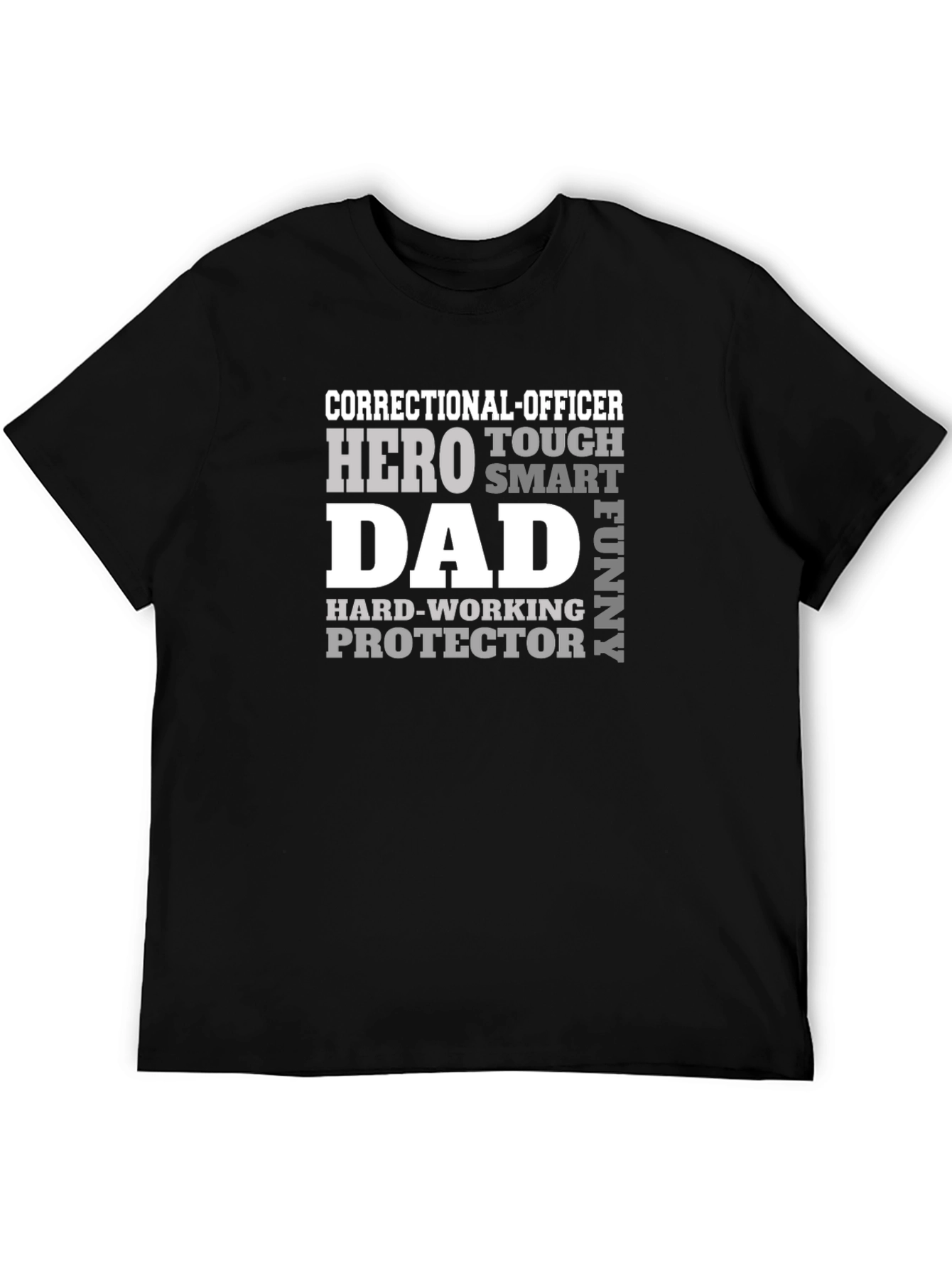 Correctional Officer Dad T-Shirt - Hero Protector Funny
